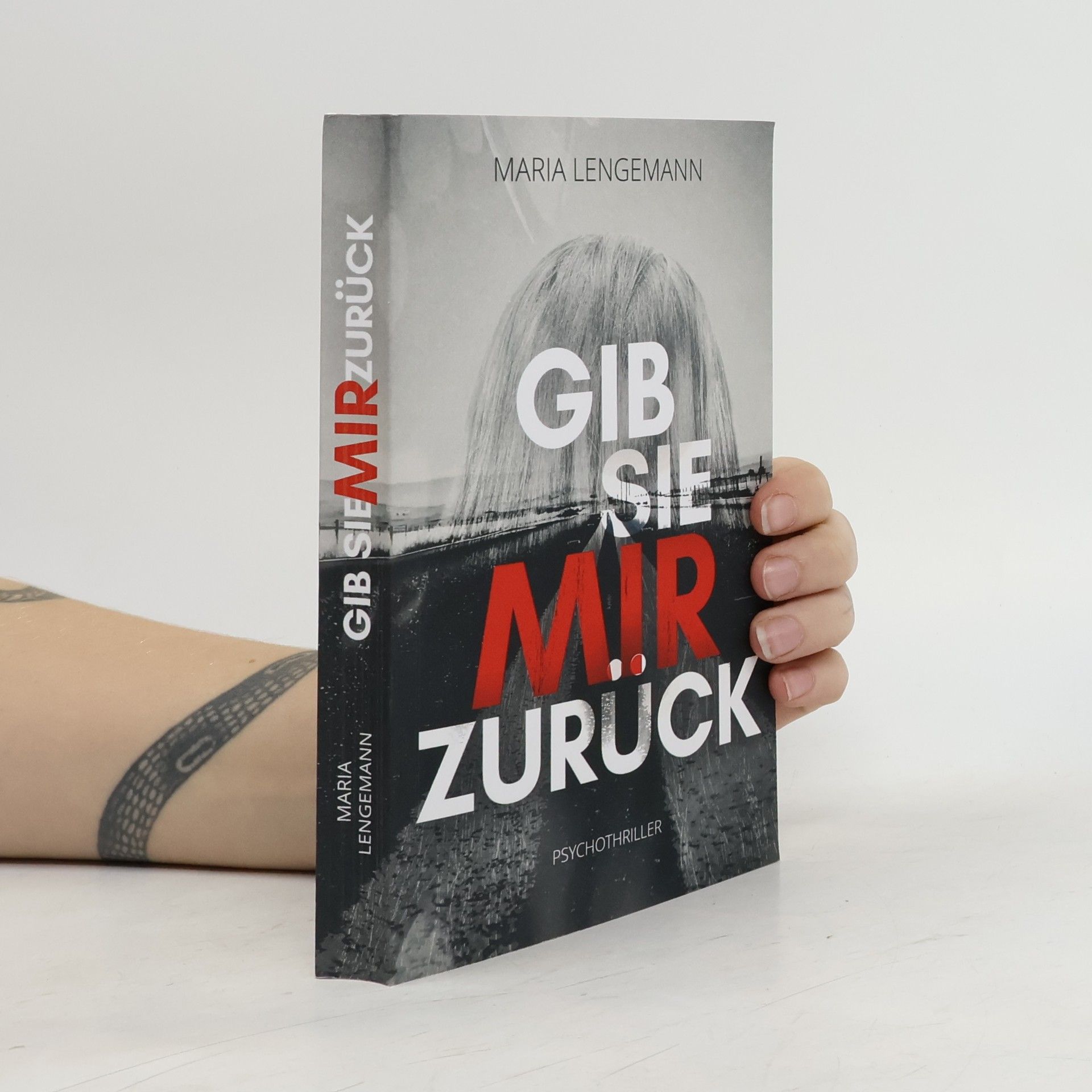 Maria Lengemann Gib sie mir zurück