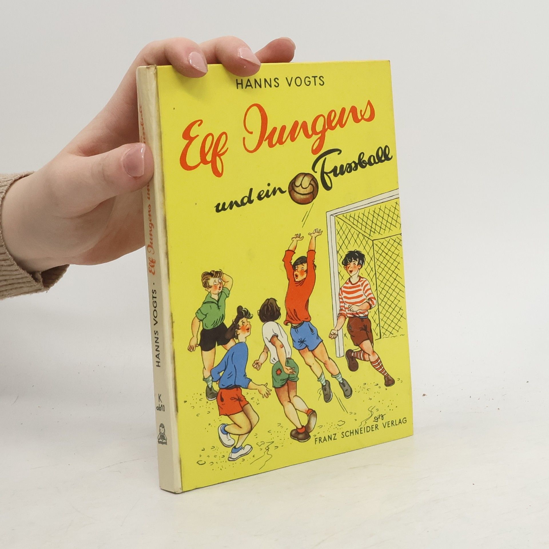 Hanns Vogts Elf Jungens und ein Fußball