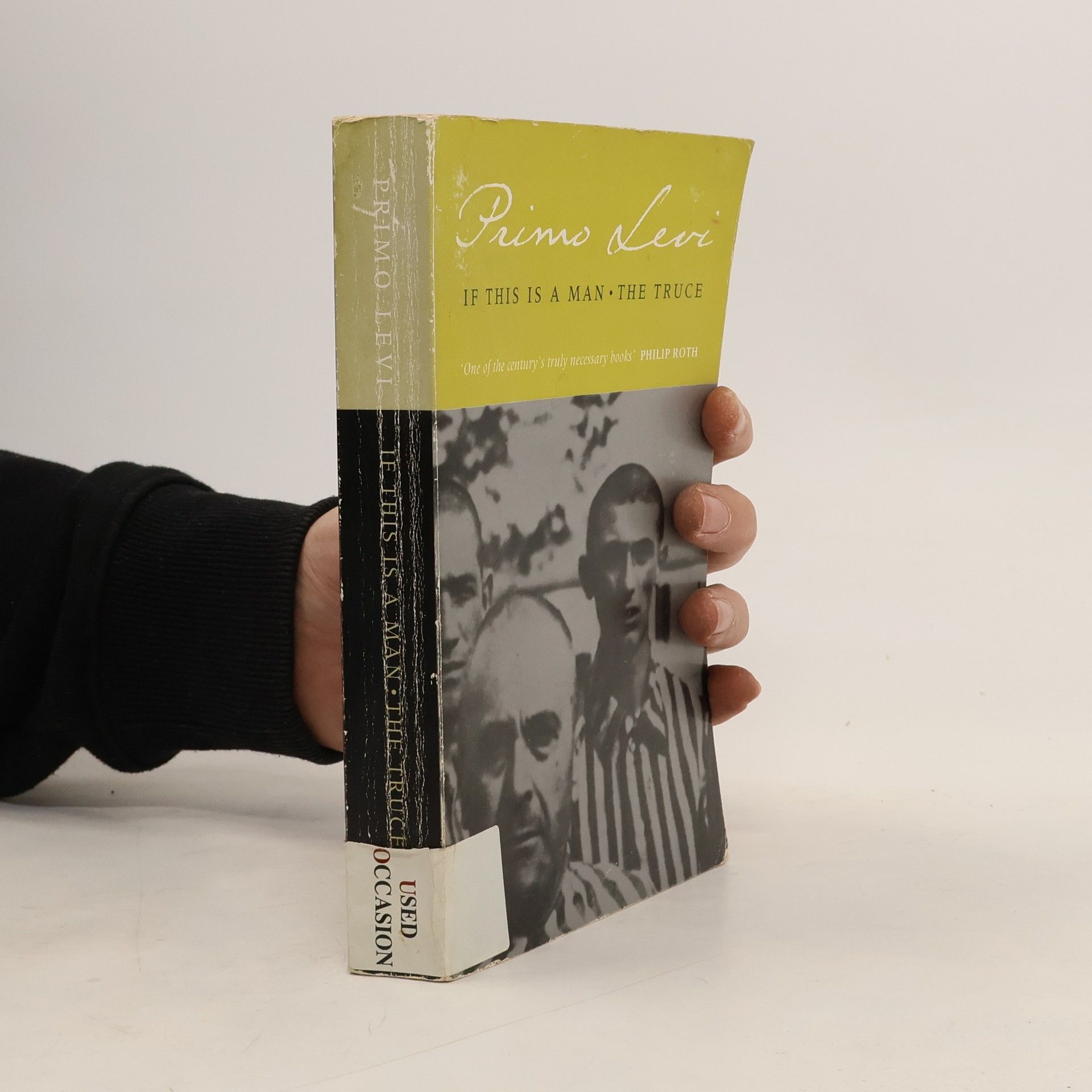 Primo Levi If This Is a Man and The Truce