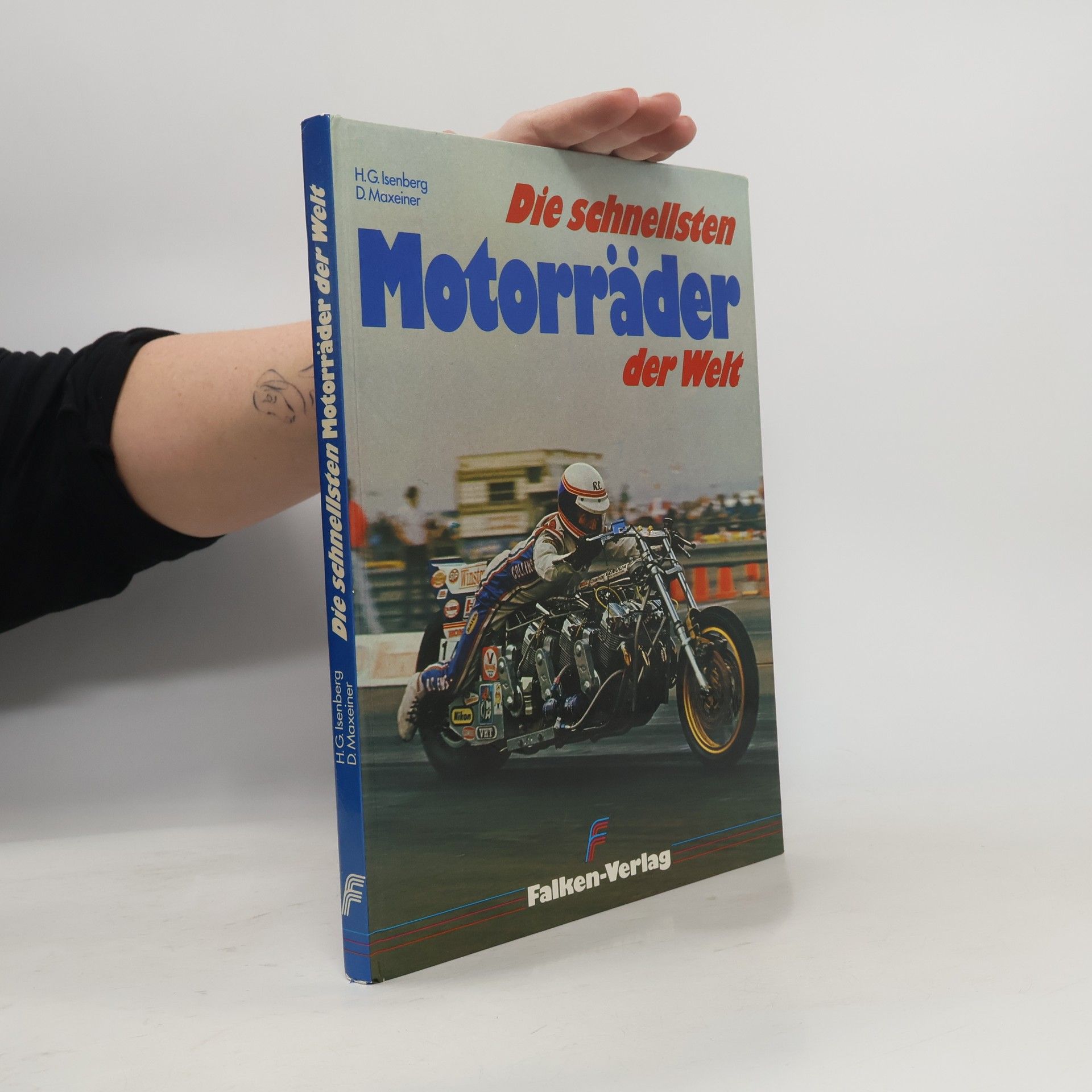 Hans-Georg Isenberg Die schnellsten Motorräder der Welt