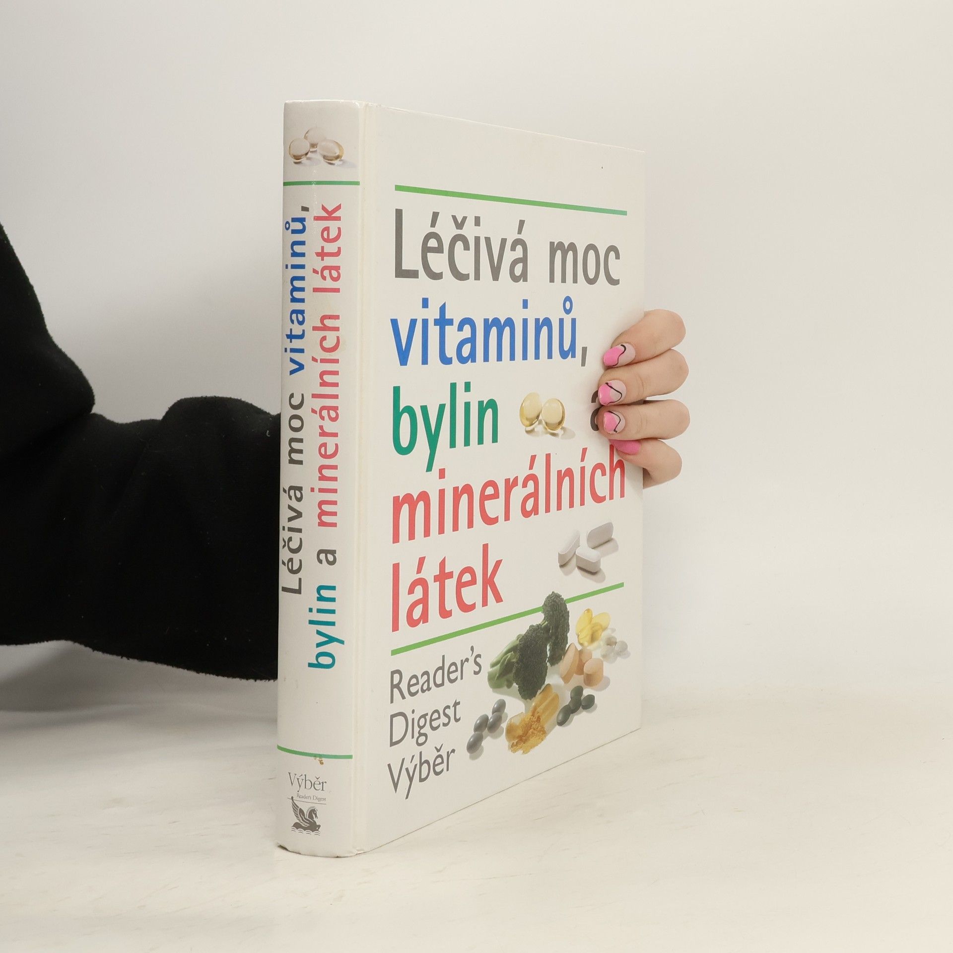 Autorenkollektiv Léčivá moc vitaminů, bylin a minerálních látek