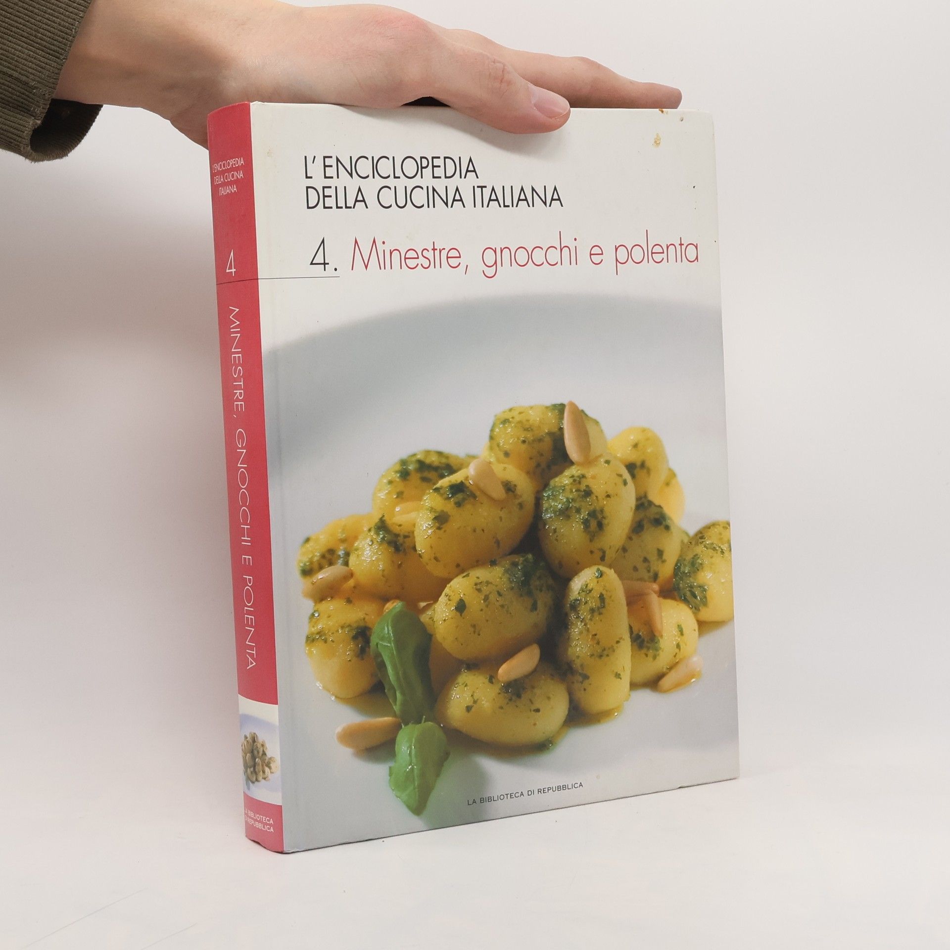 Autorenkollektiv L'Enciclopedia della cucina italiana 4. Minestre, gnocchi e polenta
