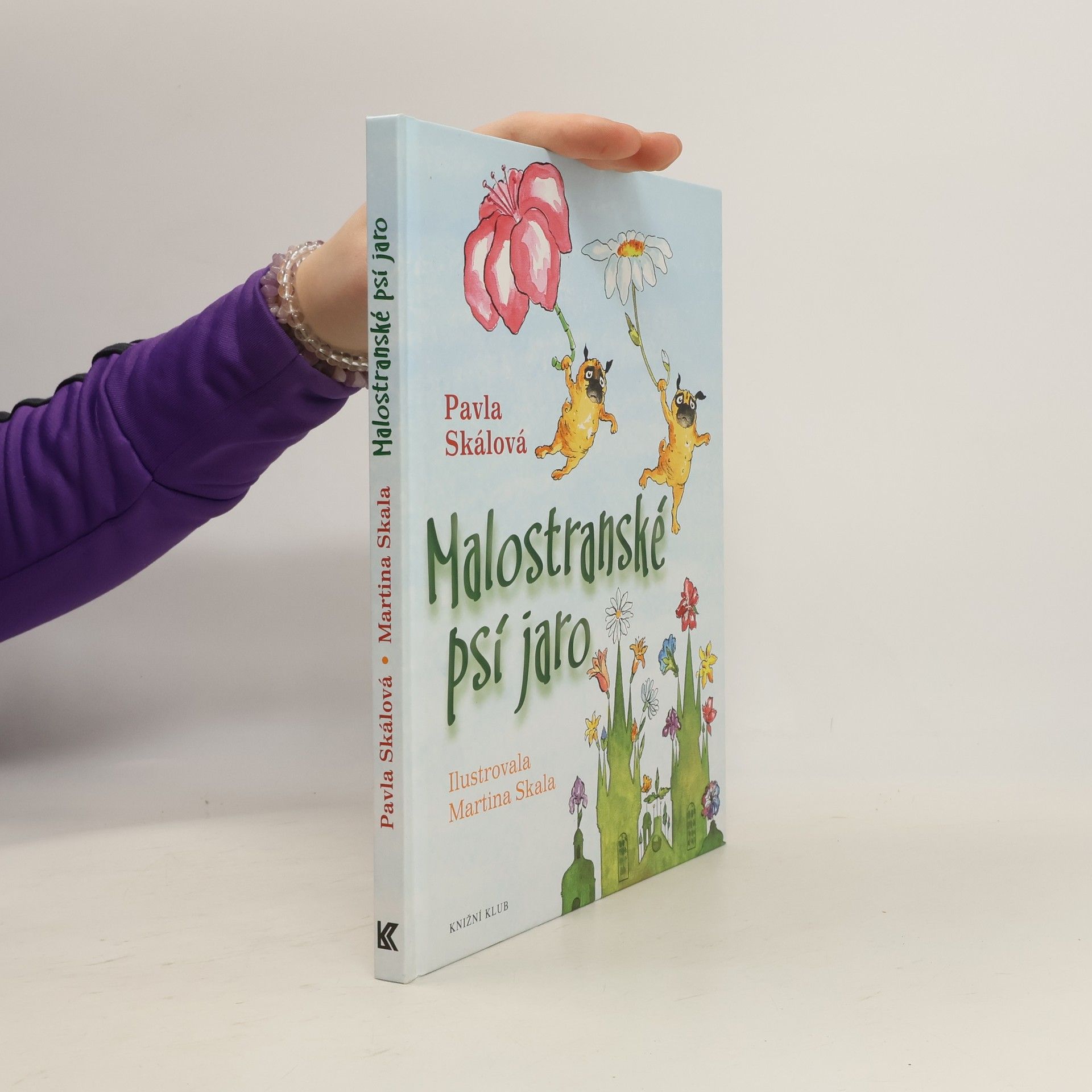 Pavla Skálová Malostranské psí jaro