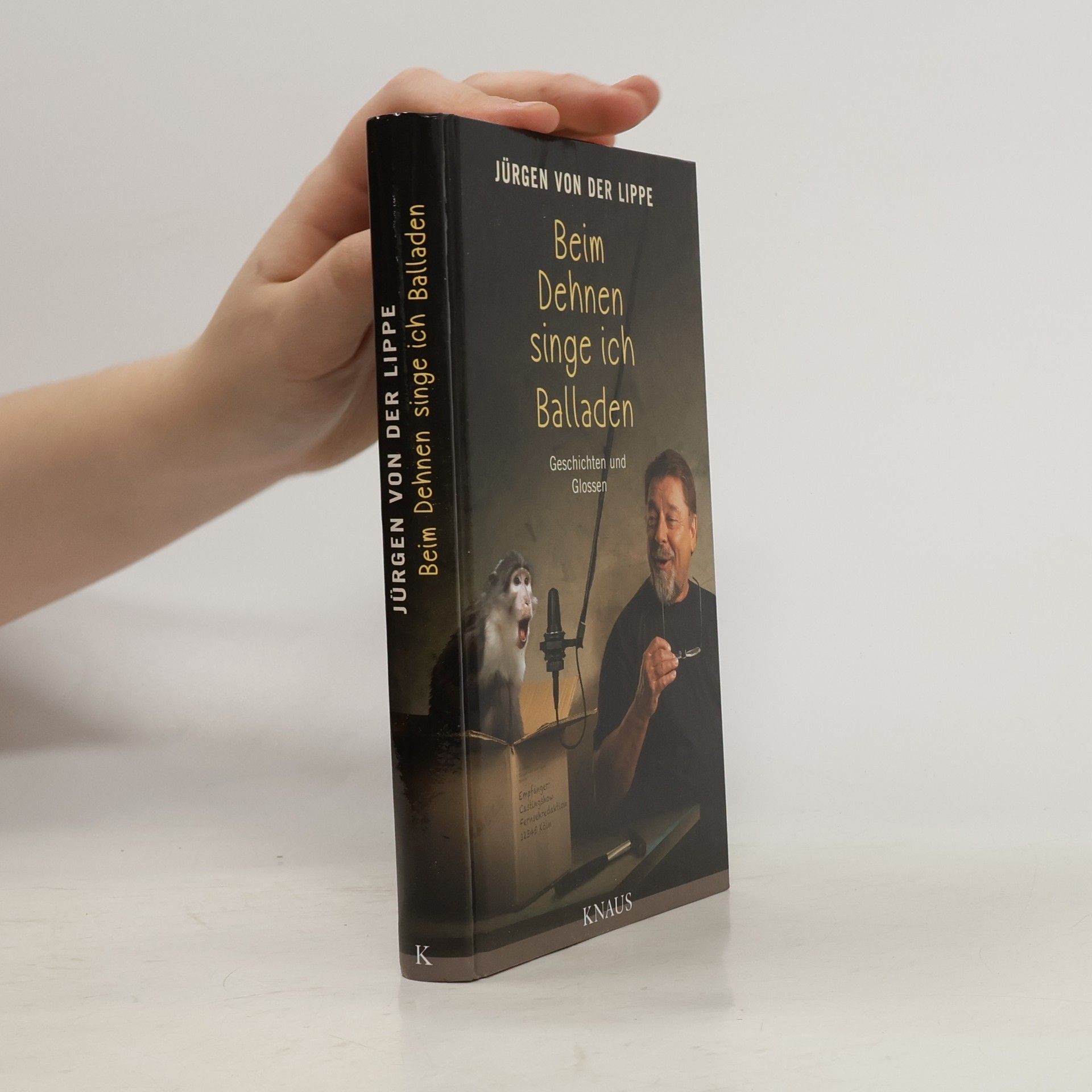 Jürgen von der Lippe Beim Dehnen singe ich Balladen