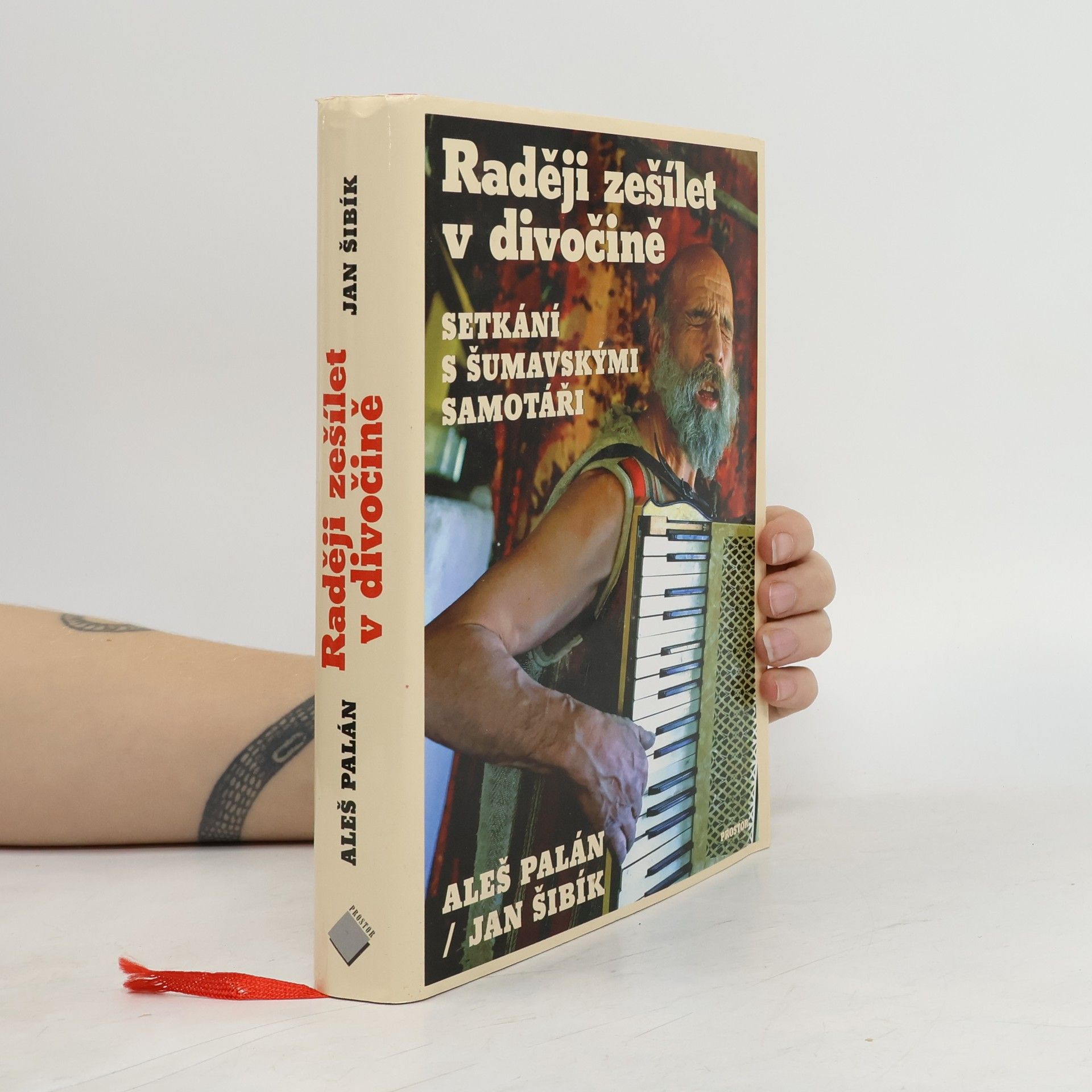 Aleš Palán Raději zešílet v divočině