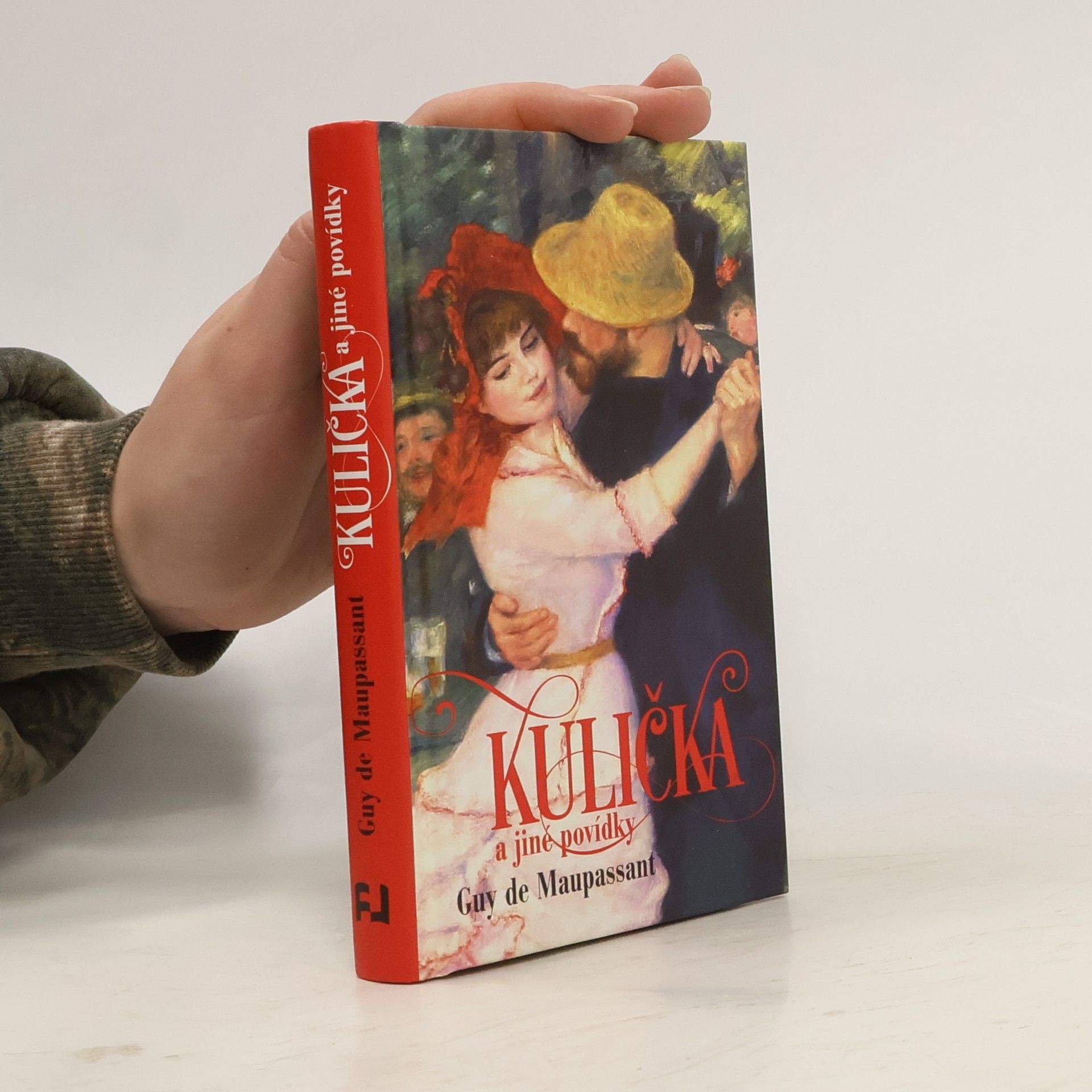 Guy de Maupassant Kulička a jiné povídky