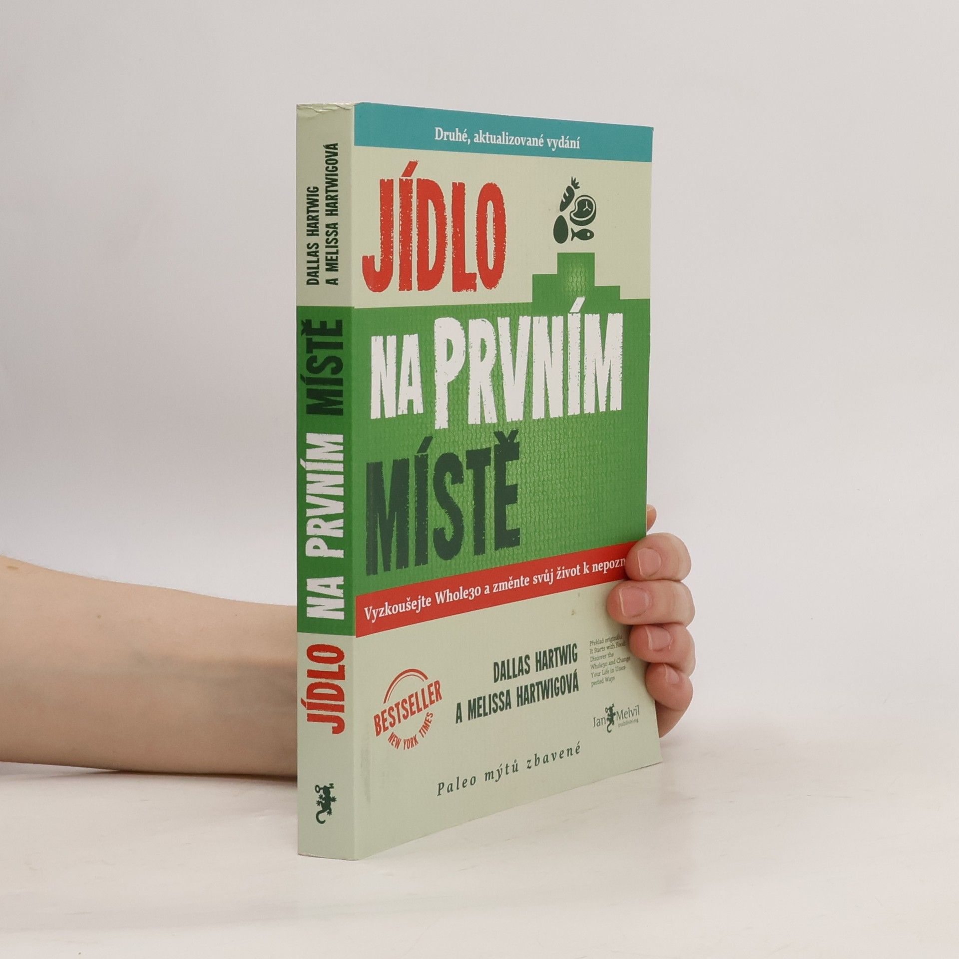 Dallas Hartwig Jídlo na prvním místě