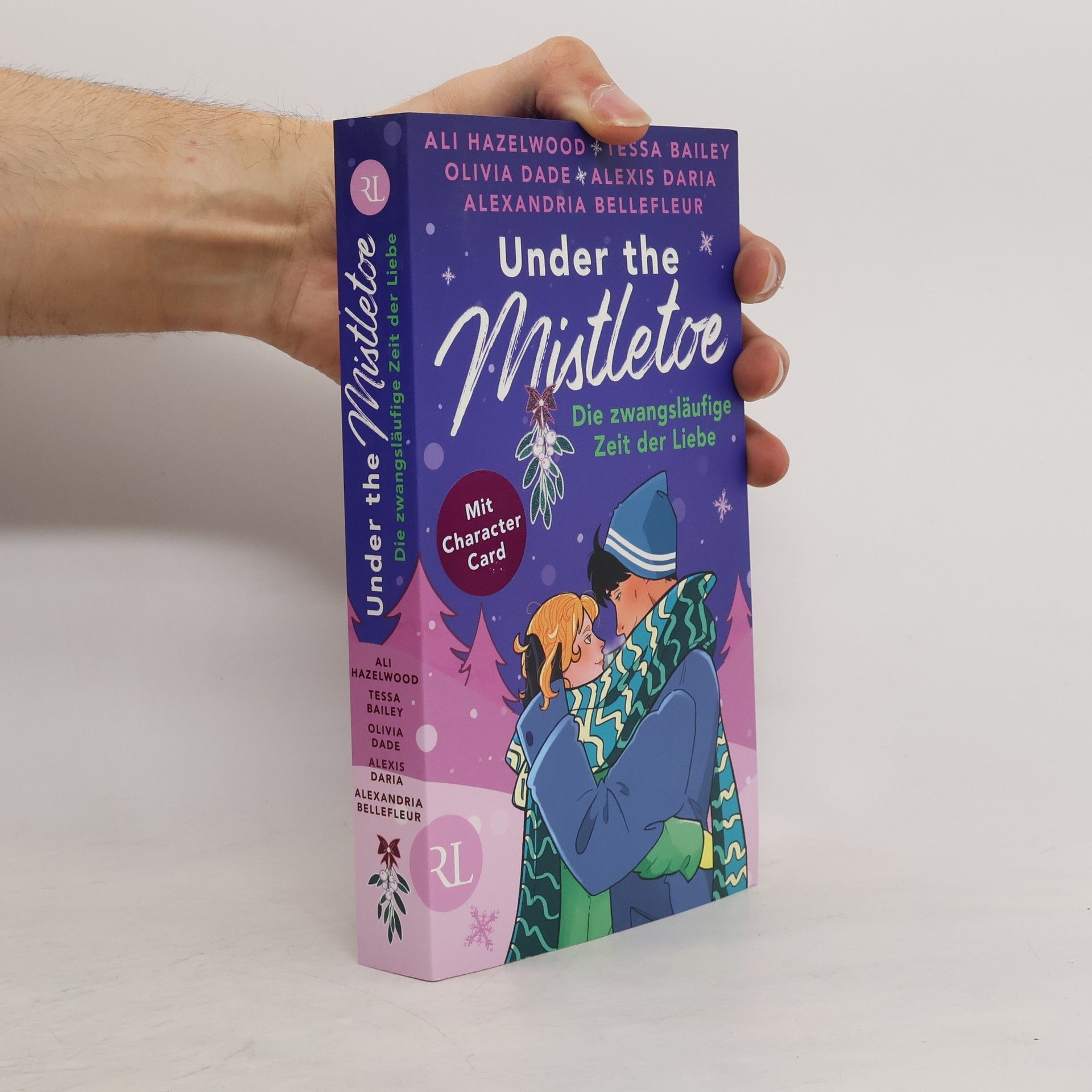 Olivia Dade Under the Mistletoe – Die zwangsläufige Zeit der Liebe