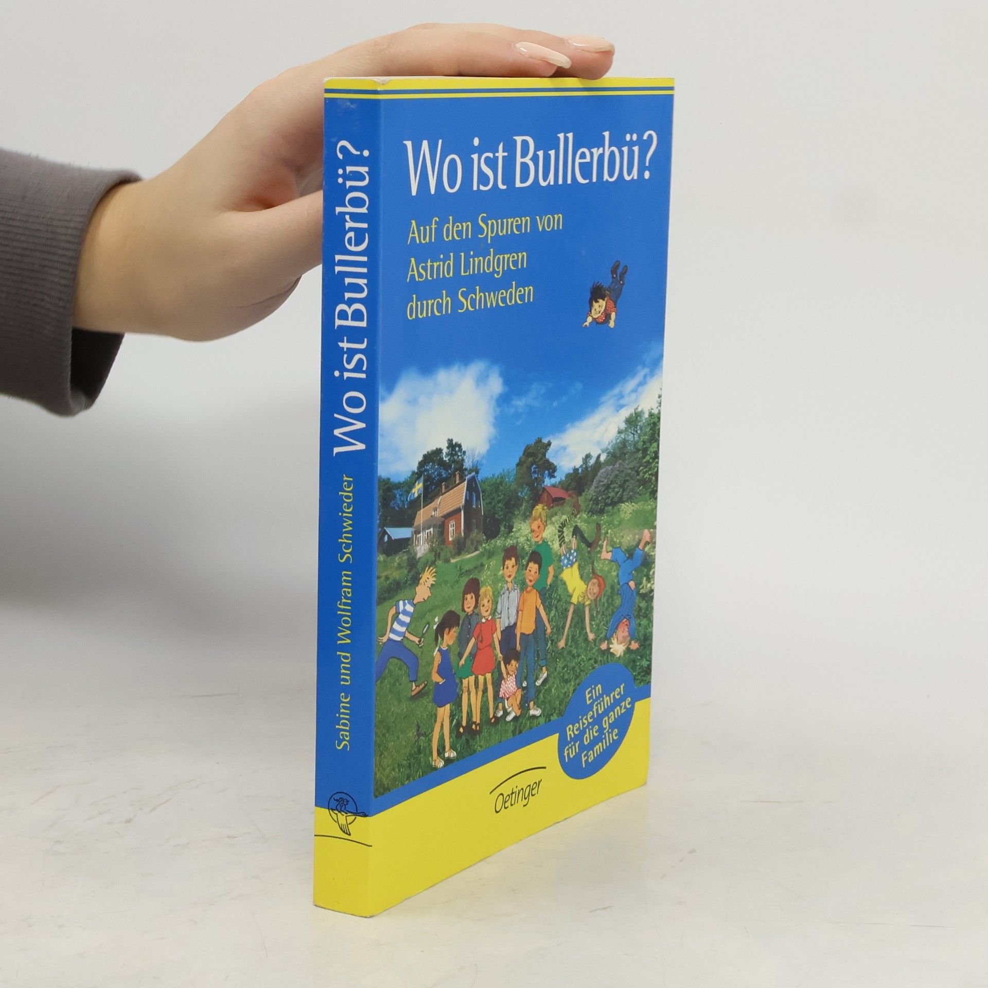 Sabine Schwieder Wo ist Bullerbü?