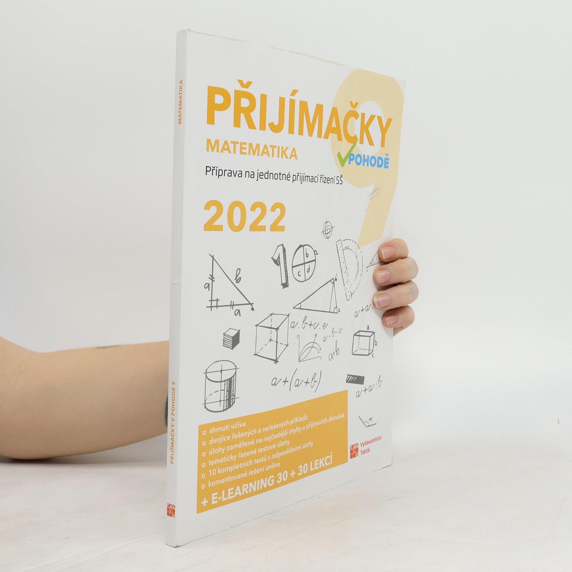 Přijímačky v pohodě 9: příprava na jednotné přijímací řízení SŠ. Matematika