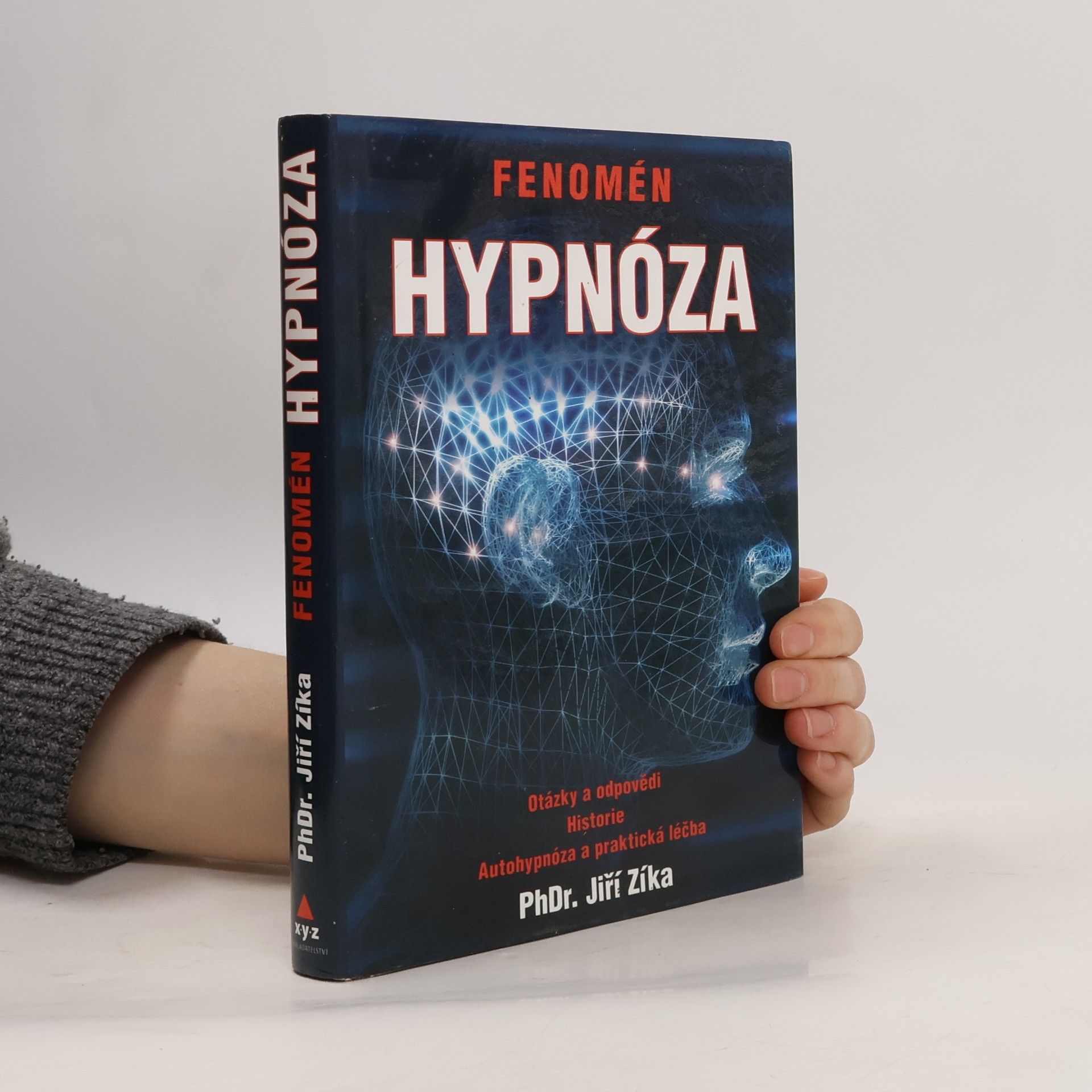 Jiří Zíka Fenomén Hypnóza