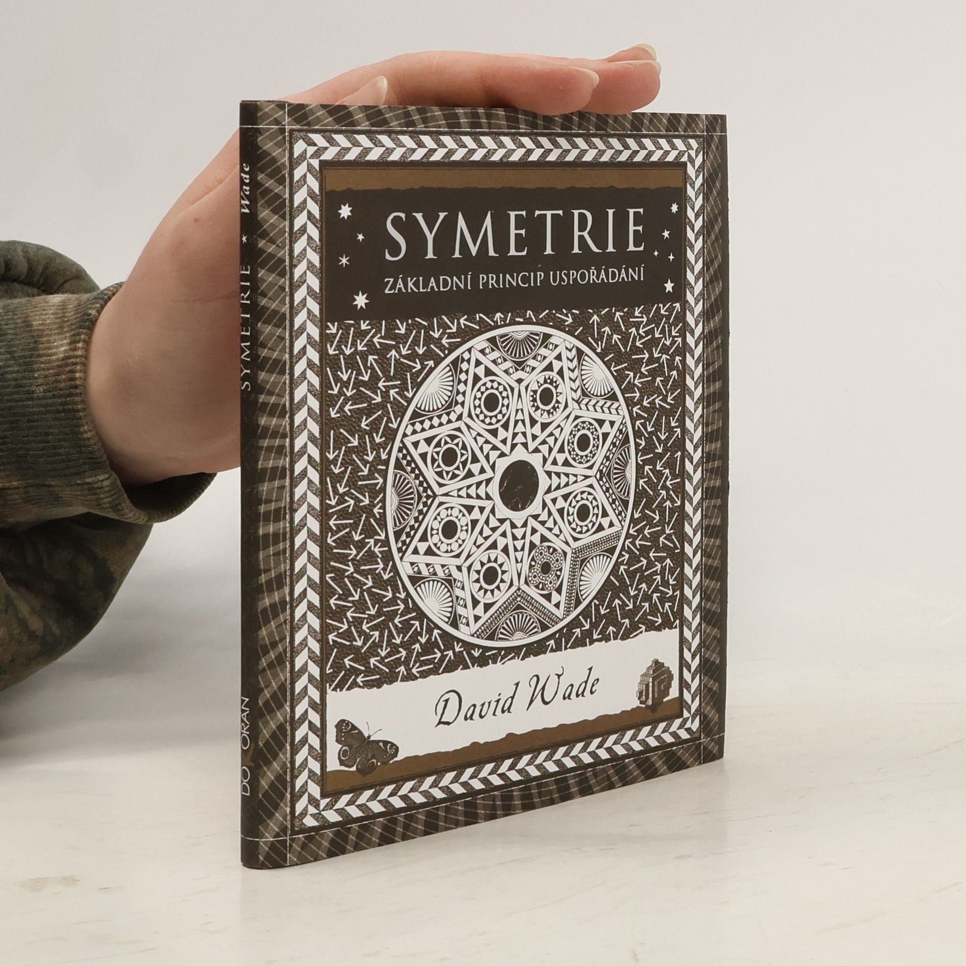 David Wade Symetrie: Základní princip uspořádání