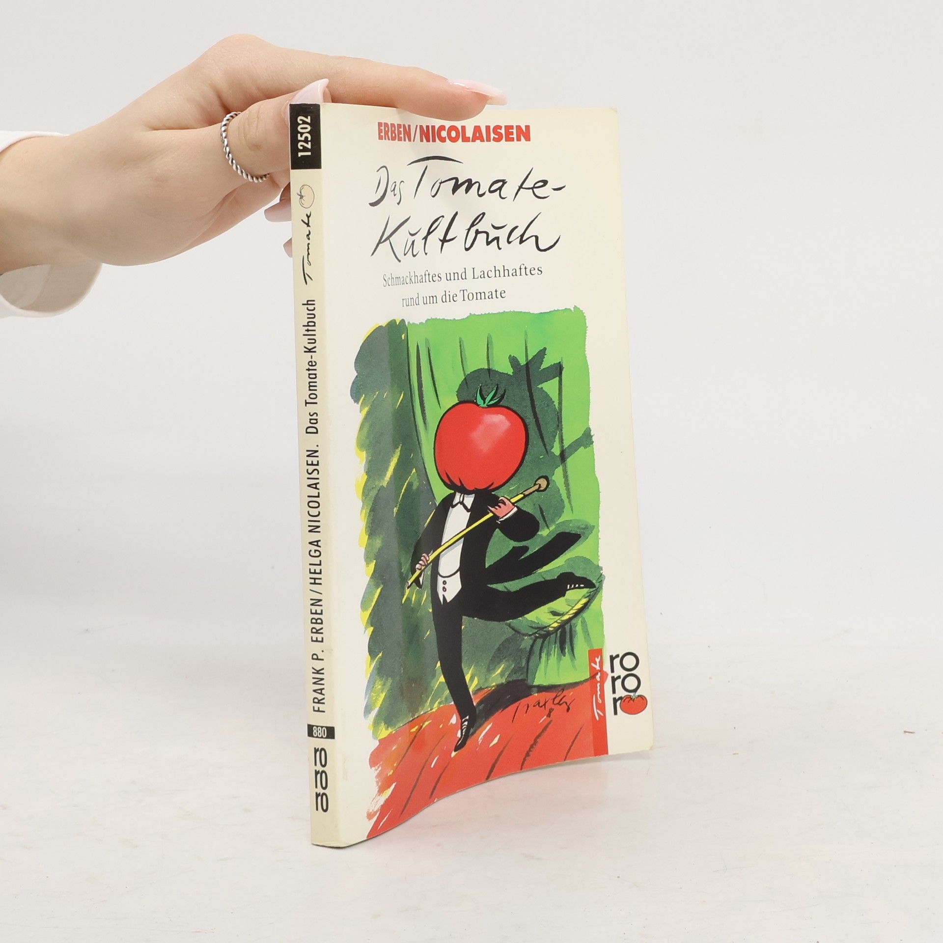 Frank P. Erben Das Tomate-Kultbuch