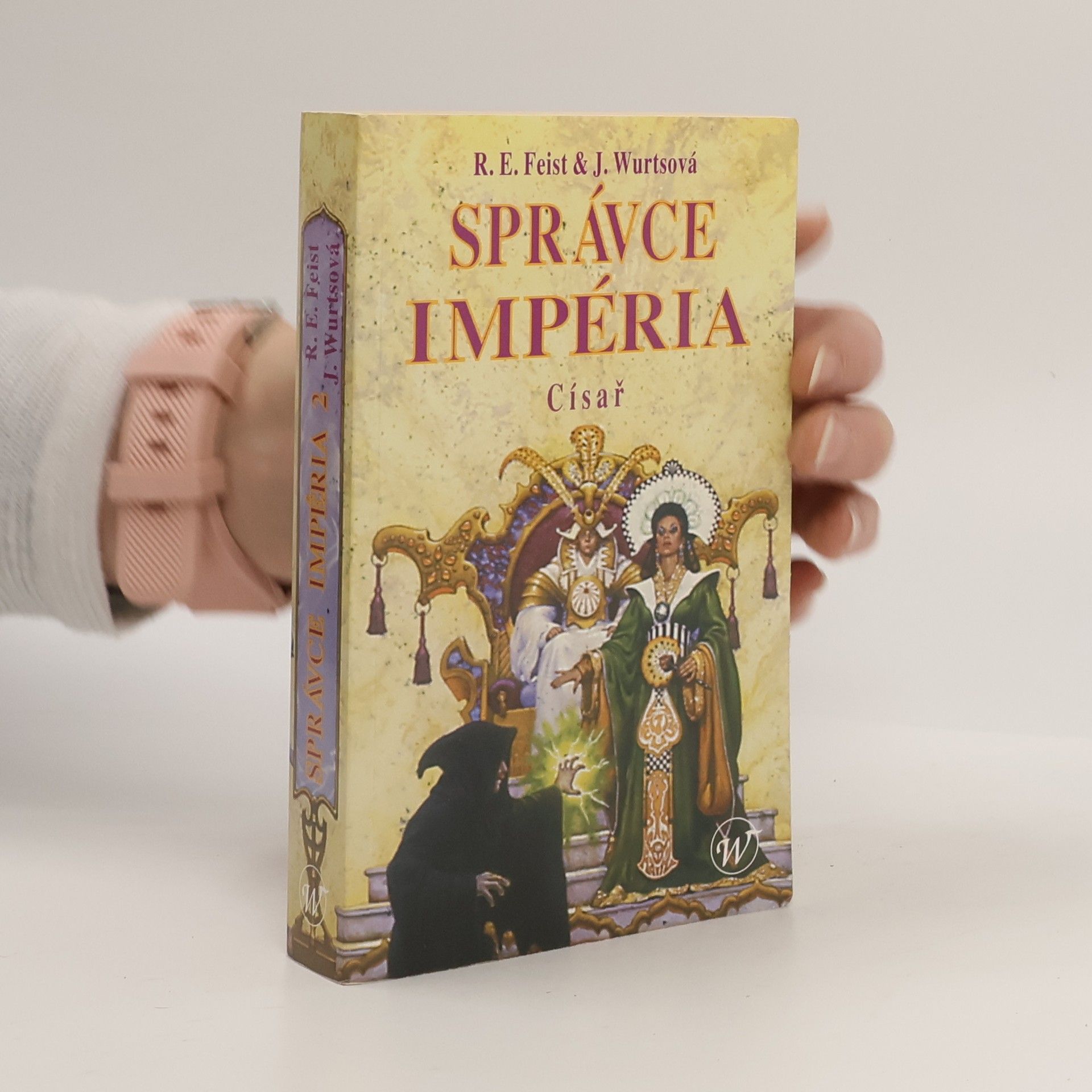 Raymond E. Feist Správce Impéria – Císař