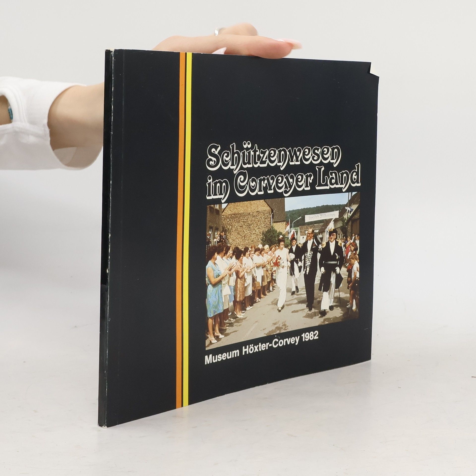 Autores varios Schützenwesen im Corveyer Land