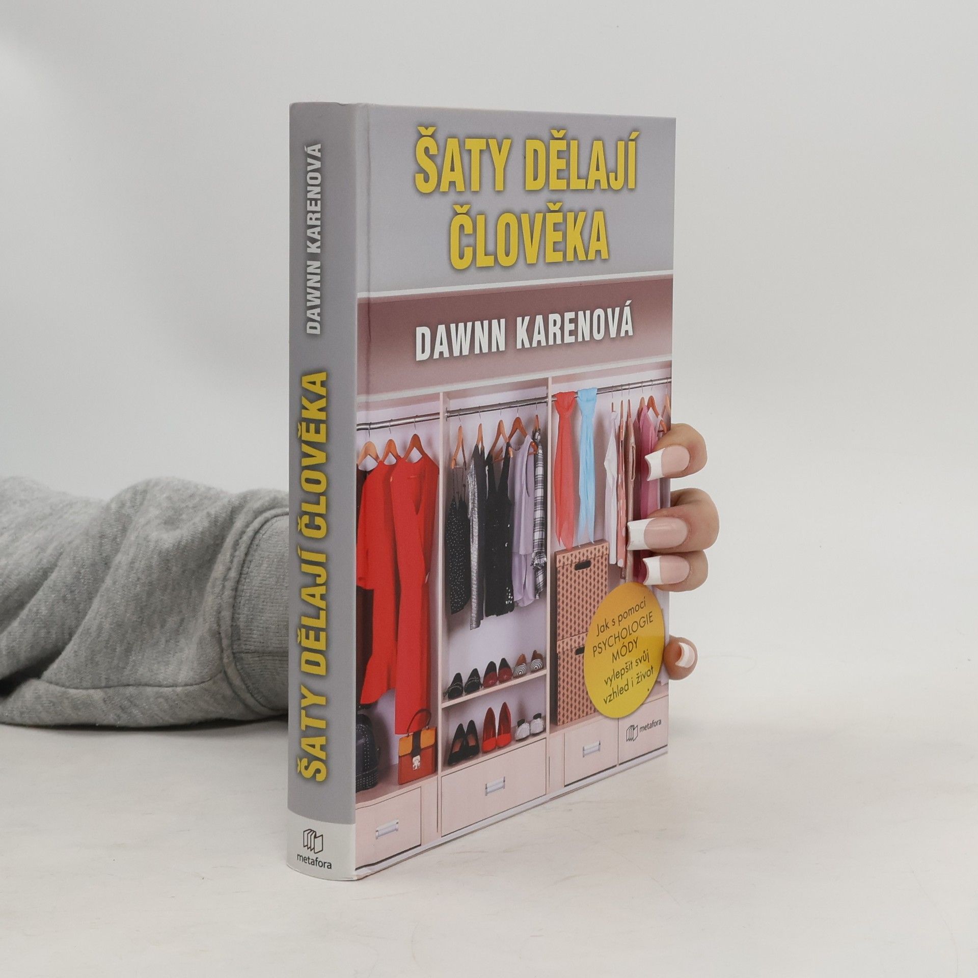 Dawnn Karen Šaty dělají člověka