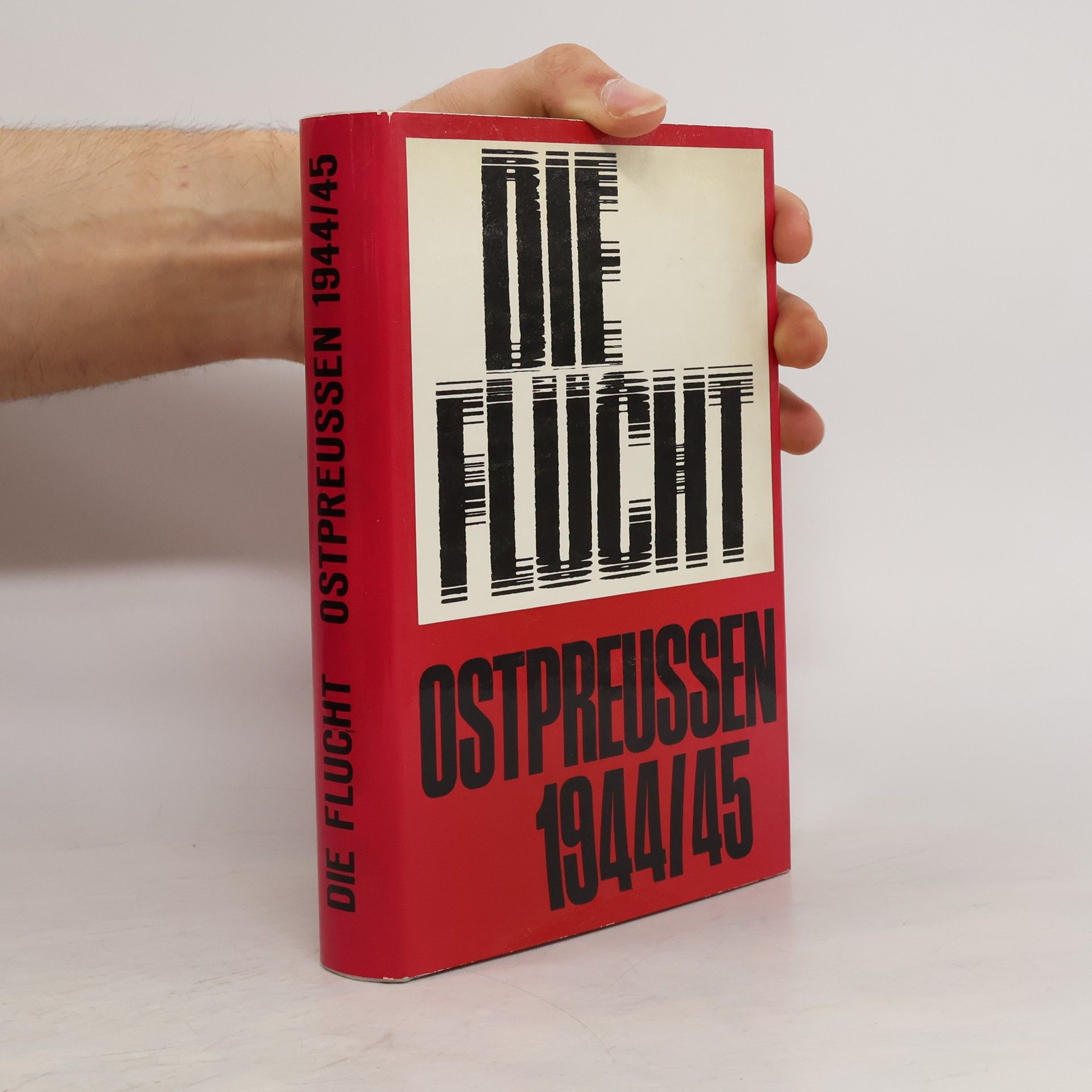 Die Flucht. Ostpreussen 1944-45