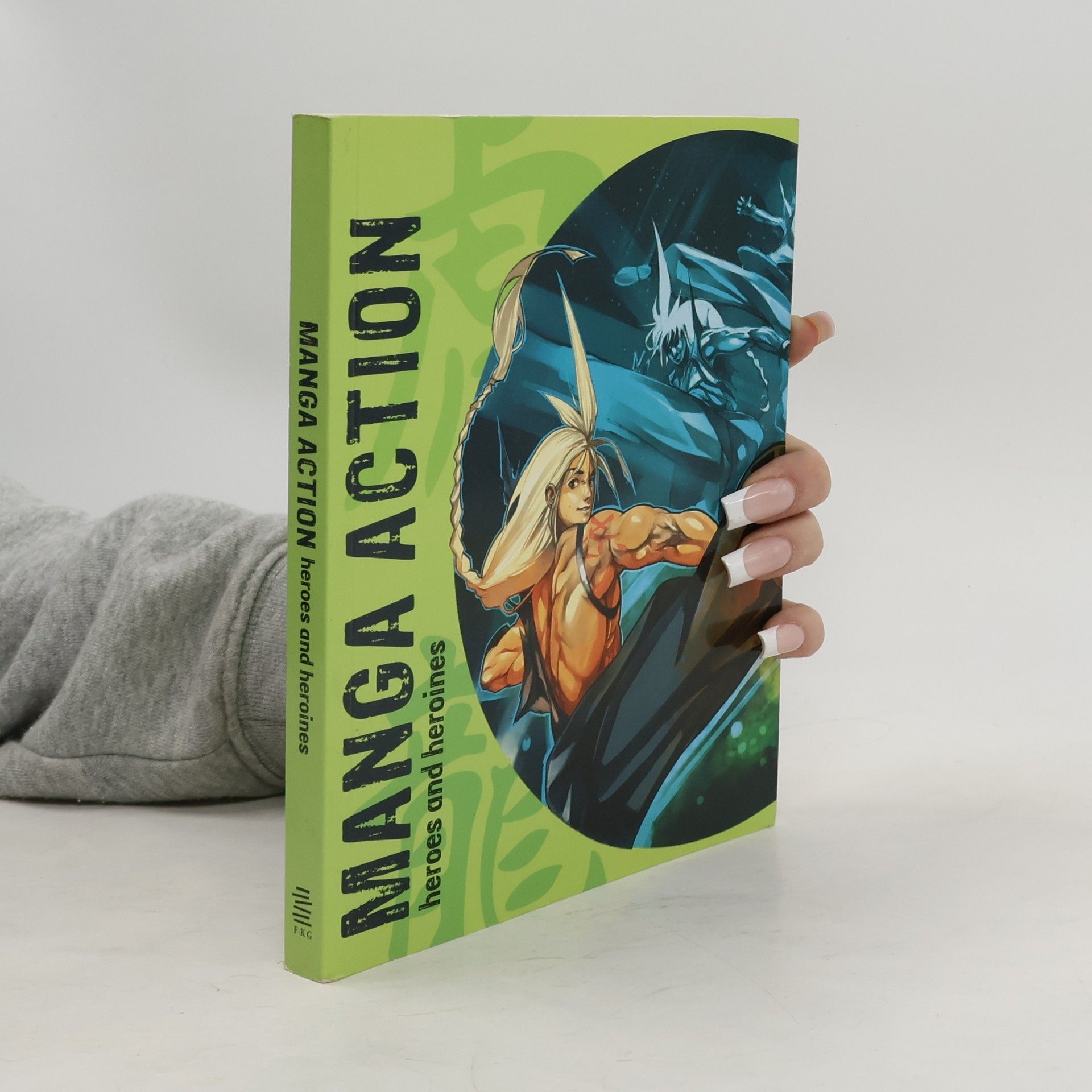 Autorenkollektiv Manga action : heroes and heroines