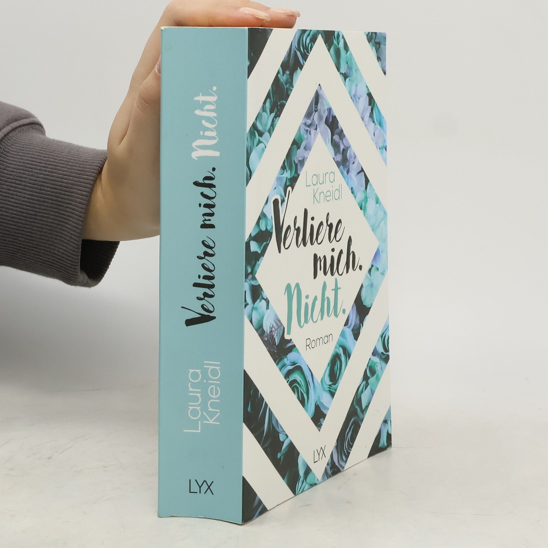 Laura Kneidl Verliere mich. Nicht.