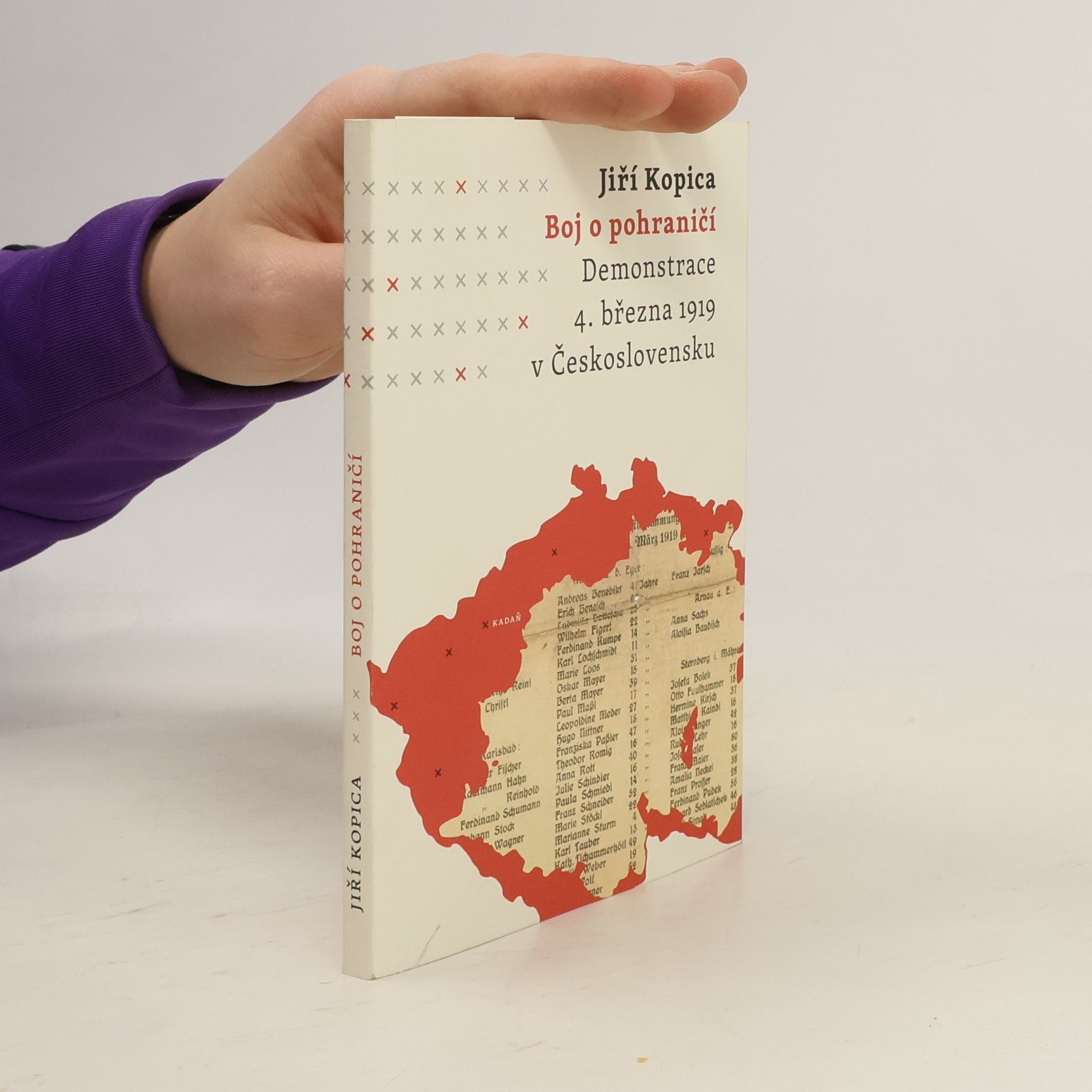 Jiří Kopica Boj o pohraničí. Demonstrace 4. března 1919 v Československu