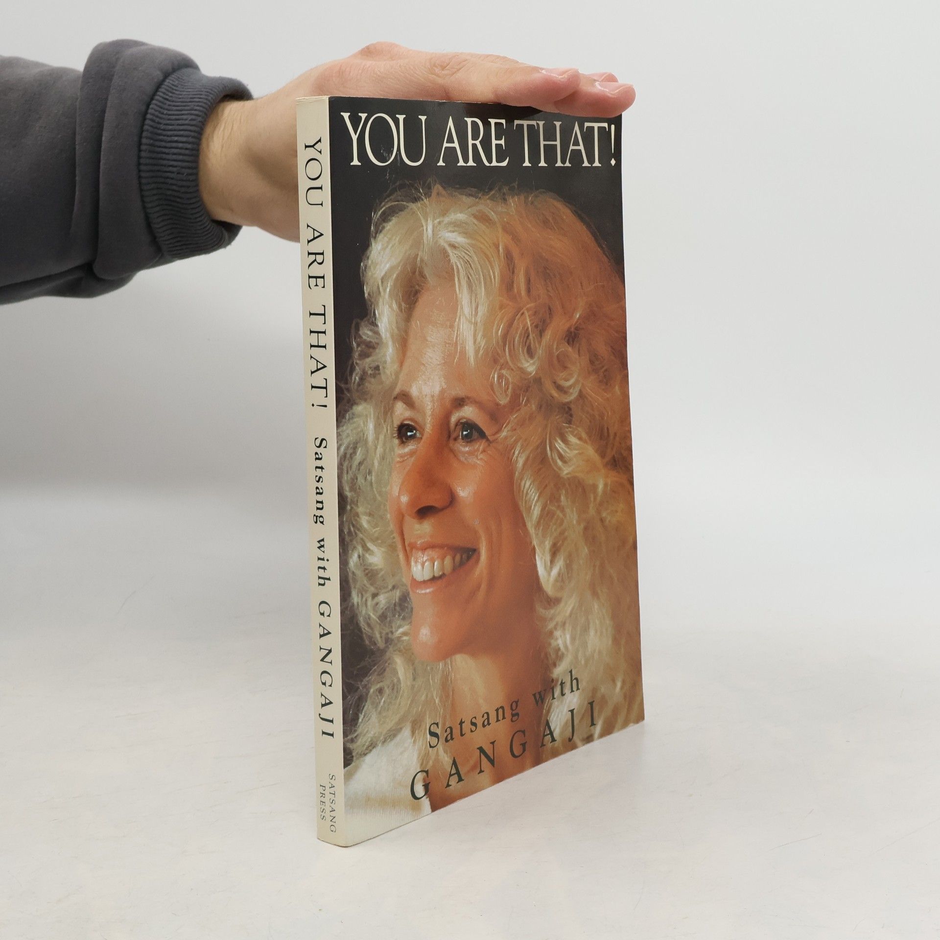 Gangaji You Are That! Satsang With Gangaji