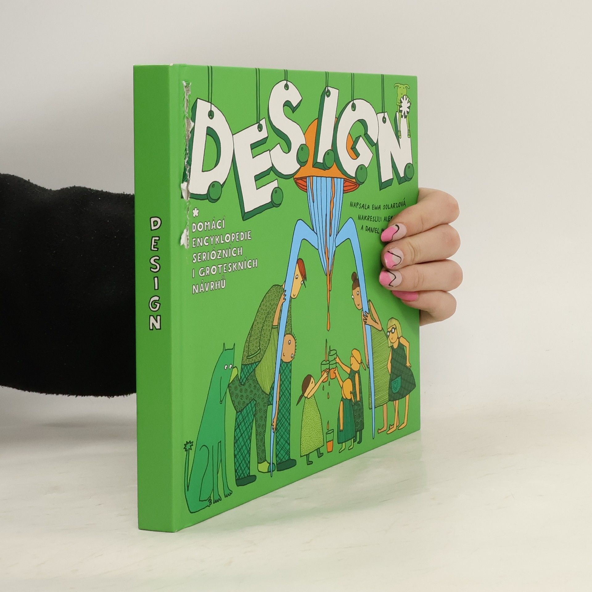D.E.S.I.G.N. : Domácí encyklopedie seriózních i groteskních návrhů