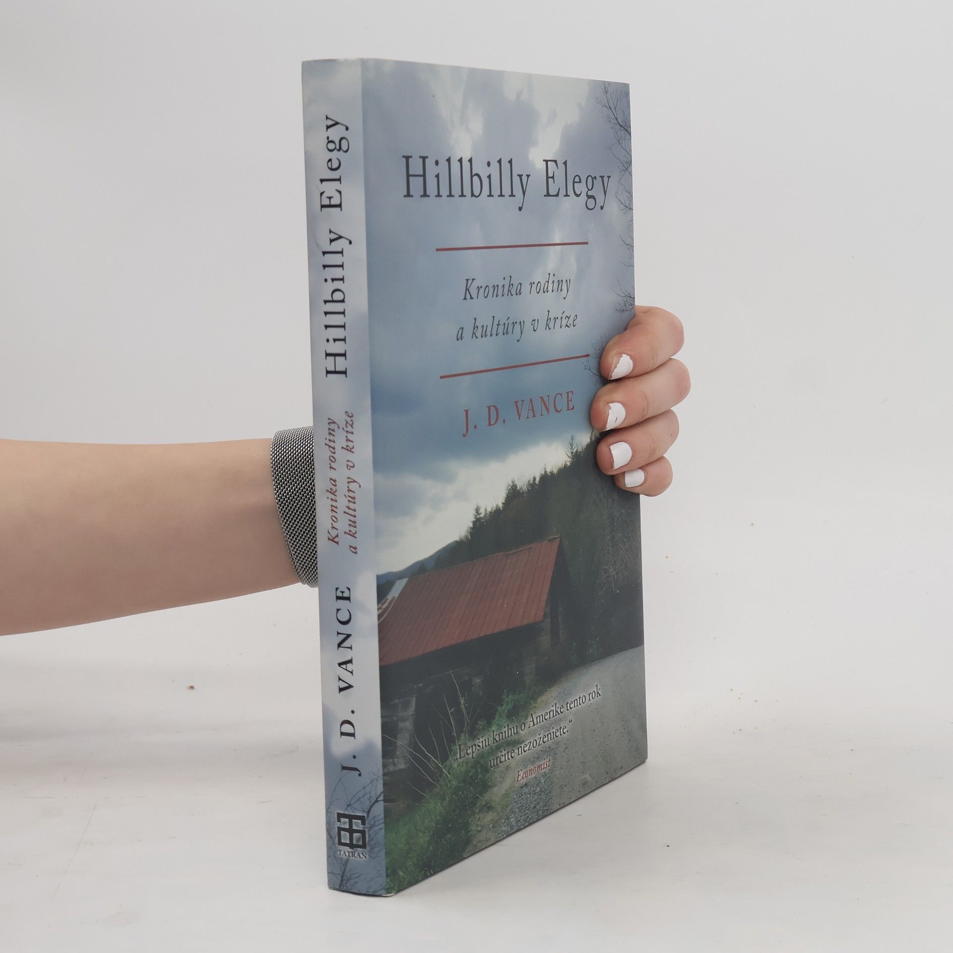J. D. Vance Hillbilly Elegy: Kronika rodiny a kultúry v kríze
