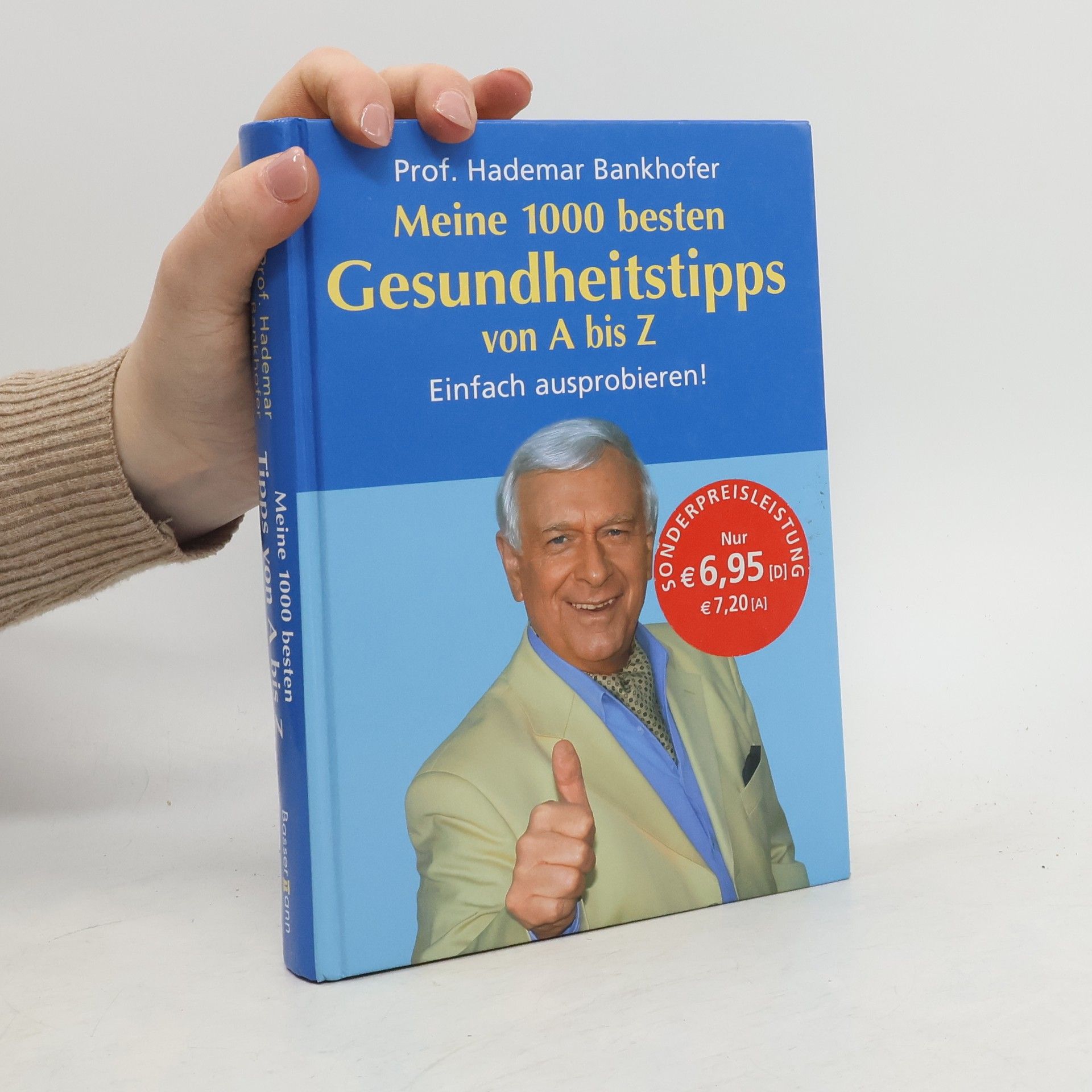 Hademar Bankhofer Meine 1000 besten Gesundheitstipps von A bis Z