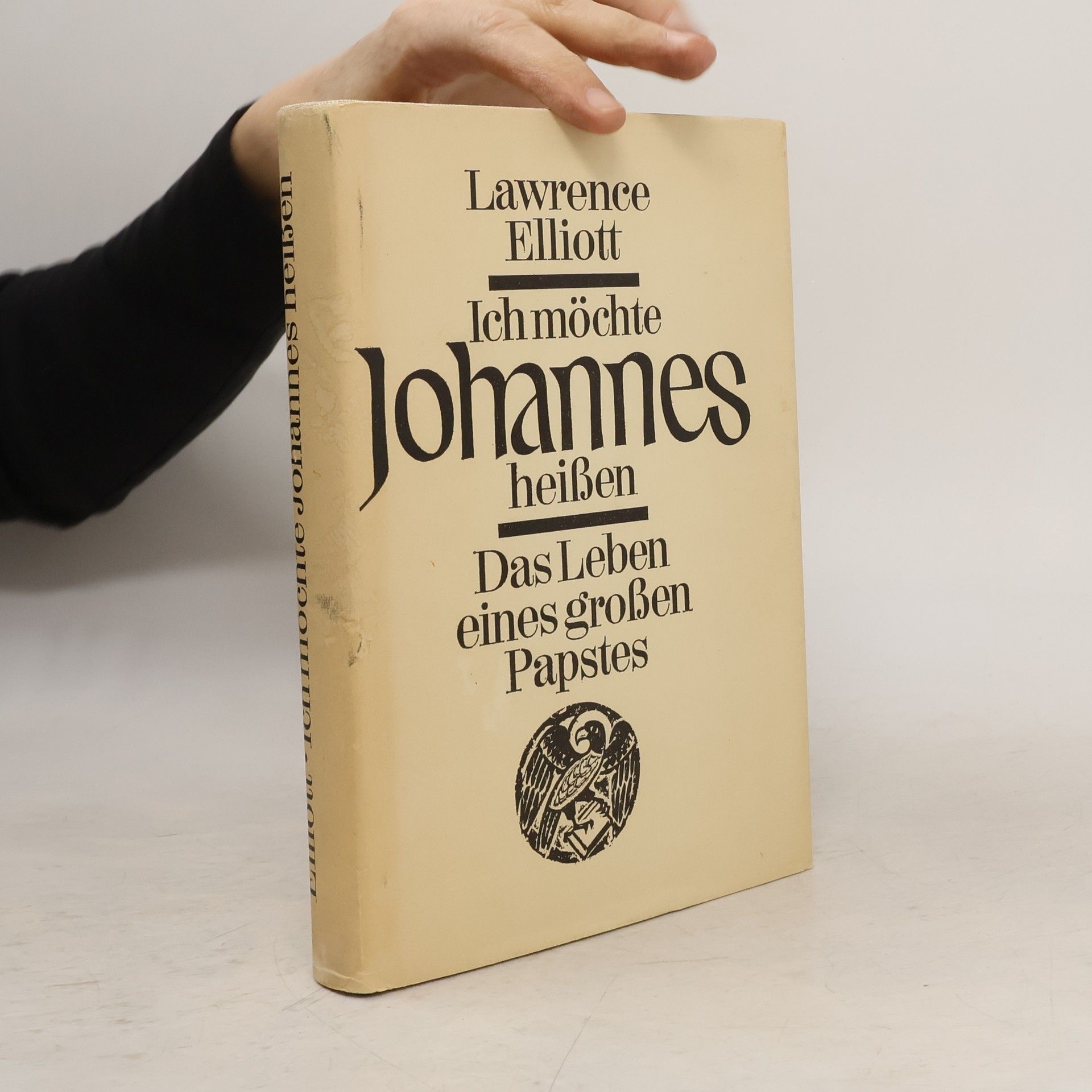 Lawrence Elliott Ich möchte Johannes heißen. Das Leben eines großen Papstes