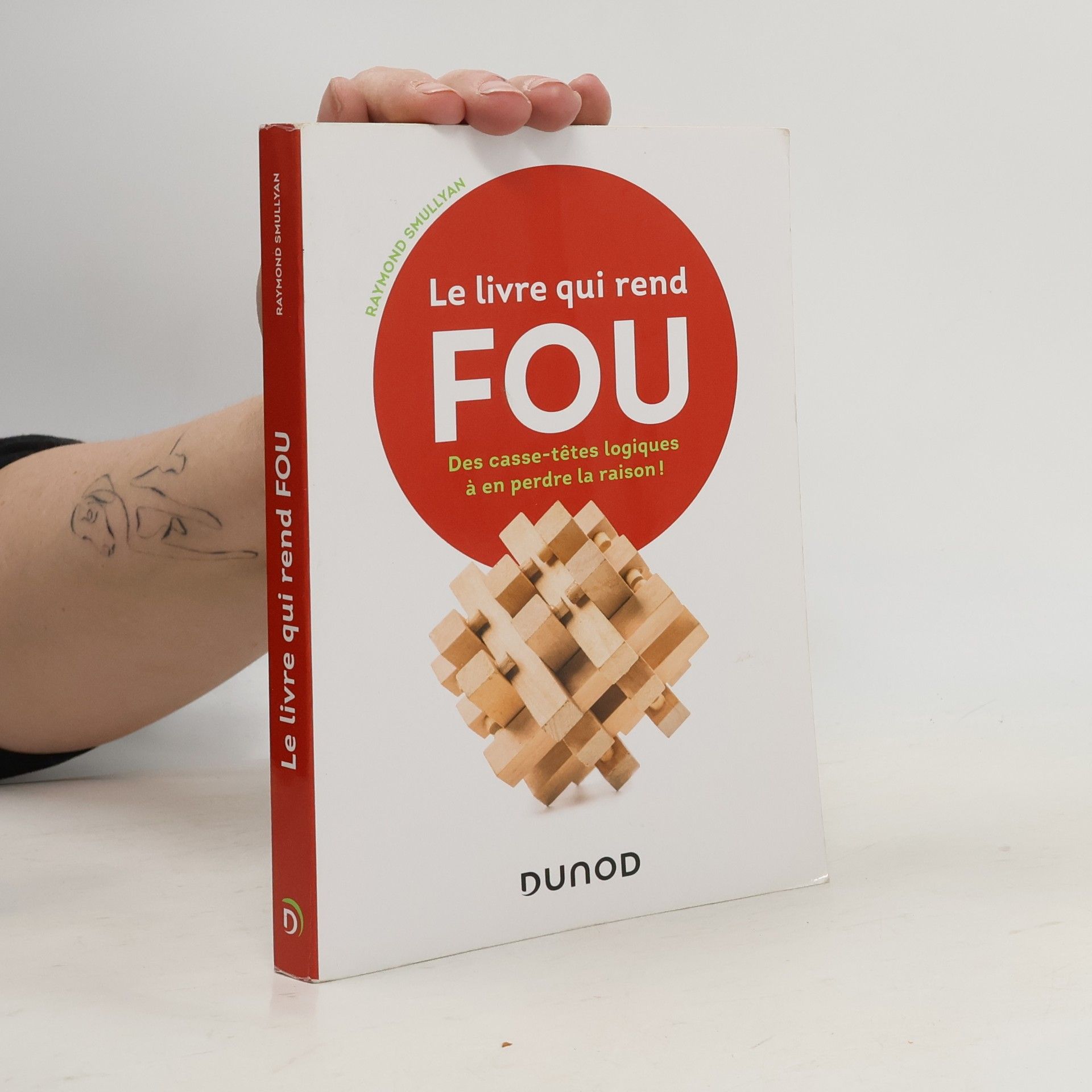Raymond Smullyan Hors collection: Le livre qui rend fou !