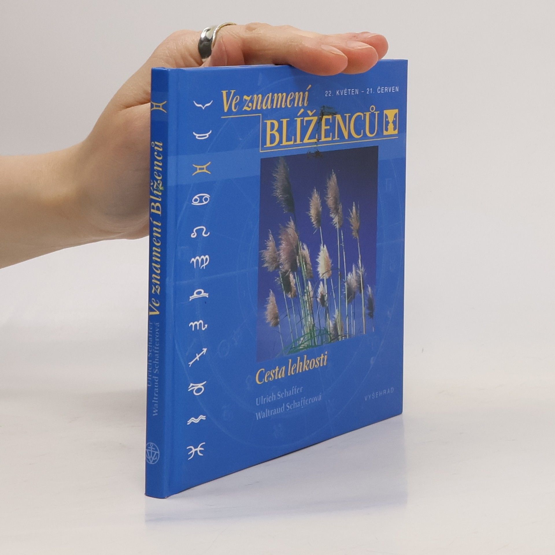 Ulrich Schaffer Ve znamení Blíženců - Cesta lehkosti