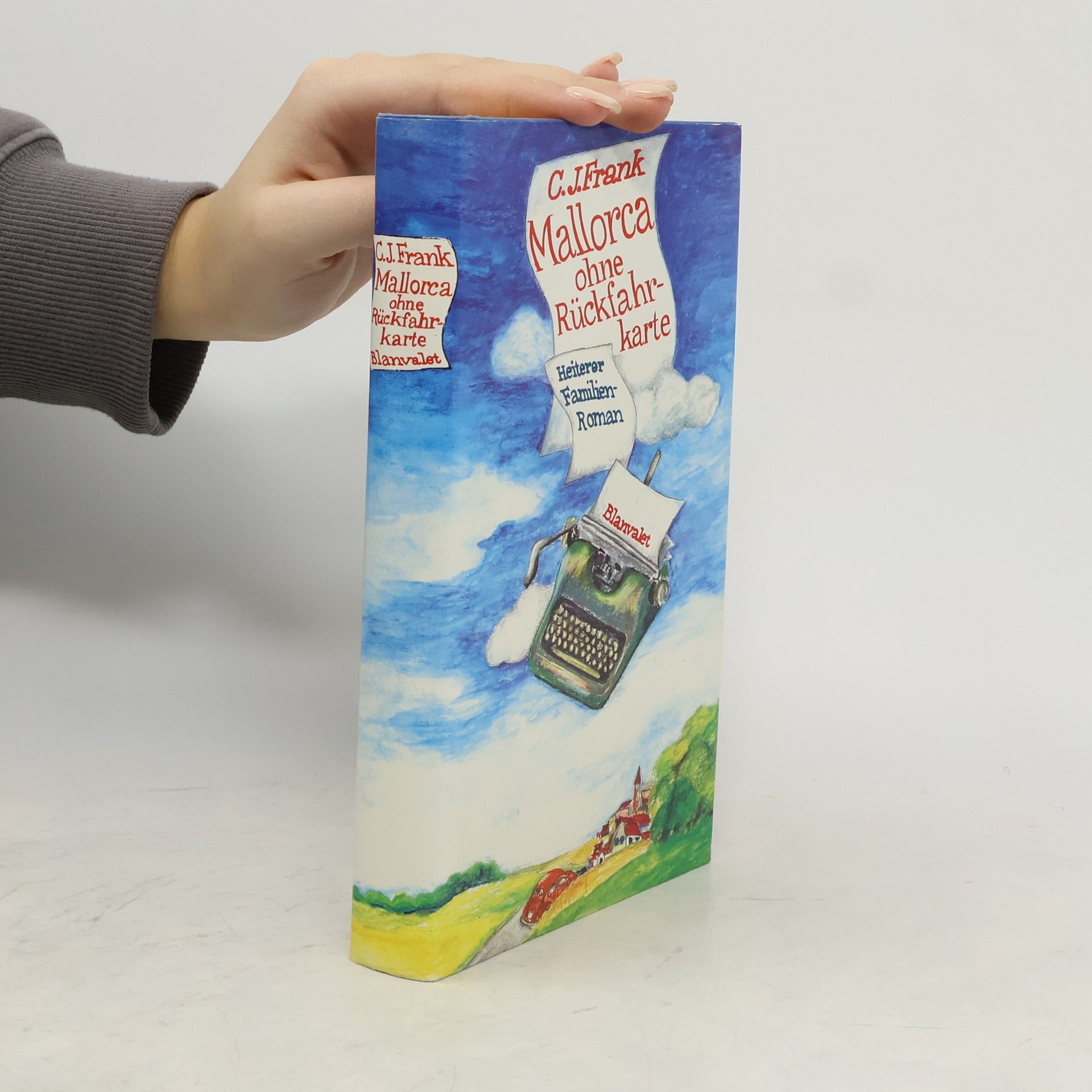 Claus J. Frank Mallorca ohne Rückfahrkarte