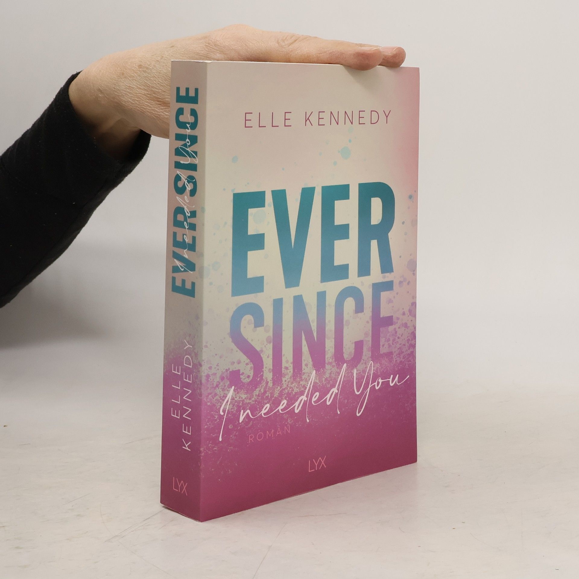 Elle Kennedy Ever Since I Needed You