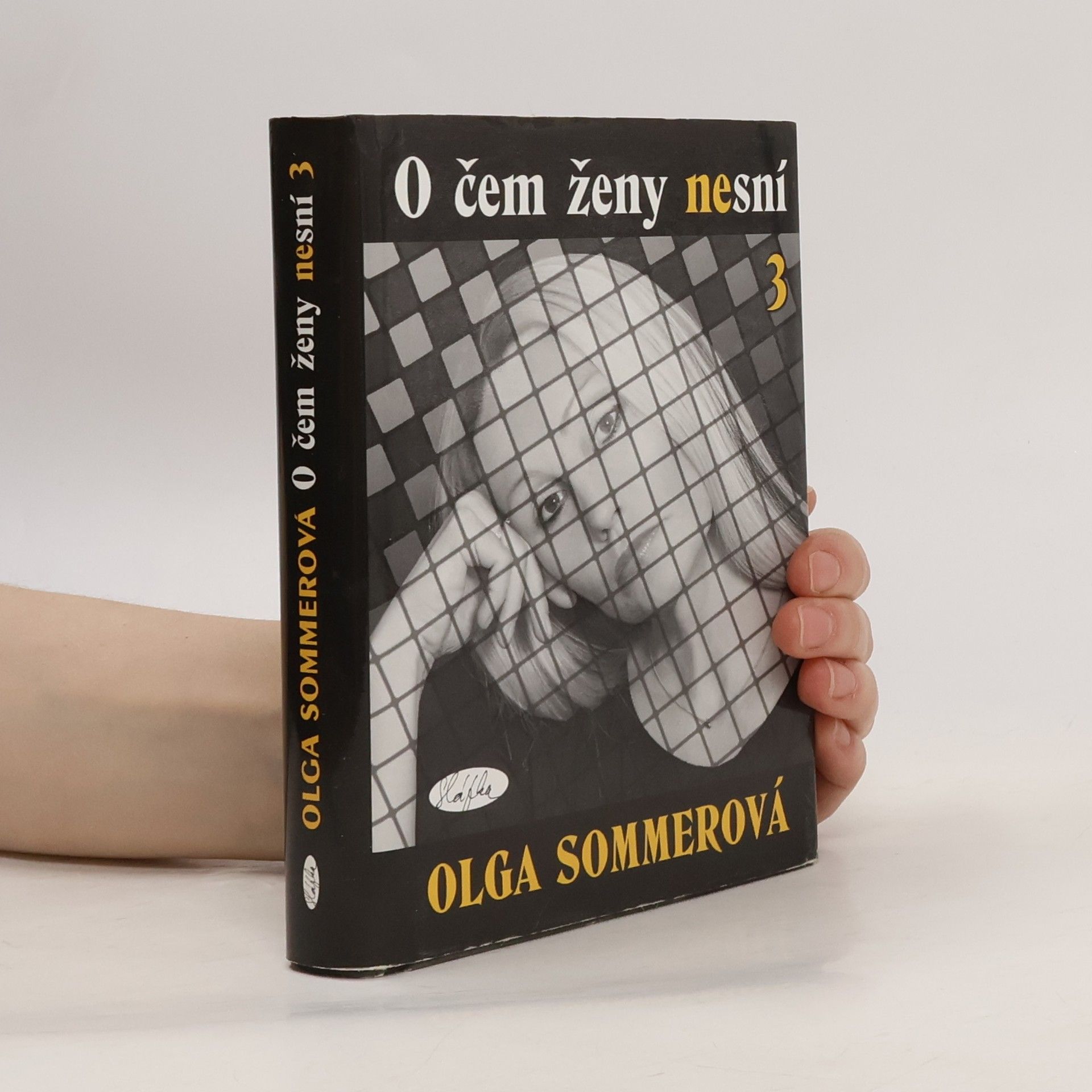 Olga Sommerová O čem ženy nesní 3