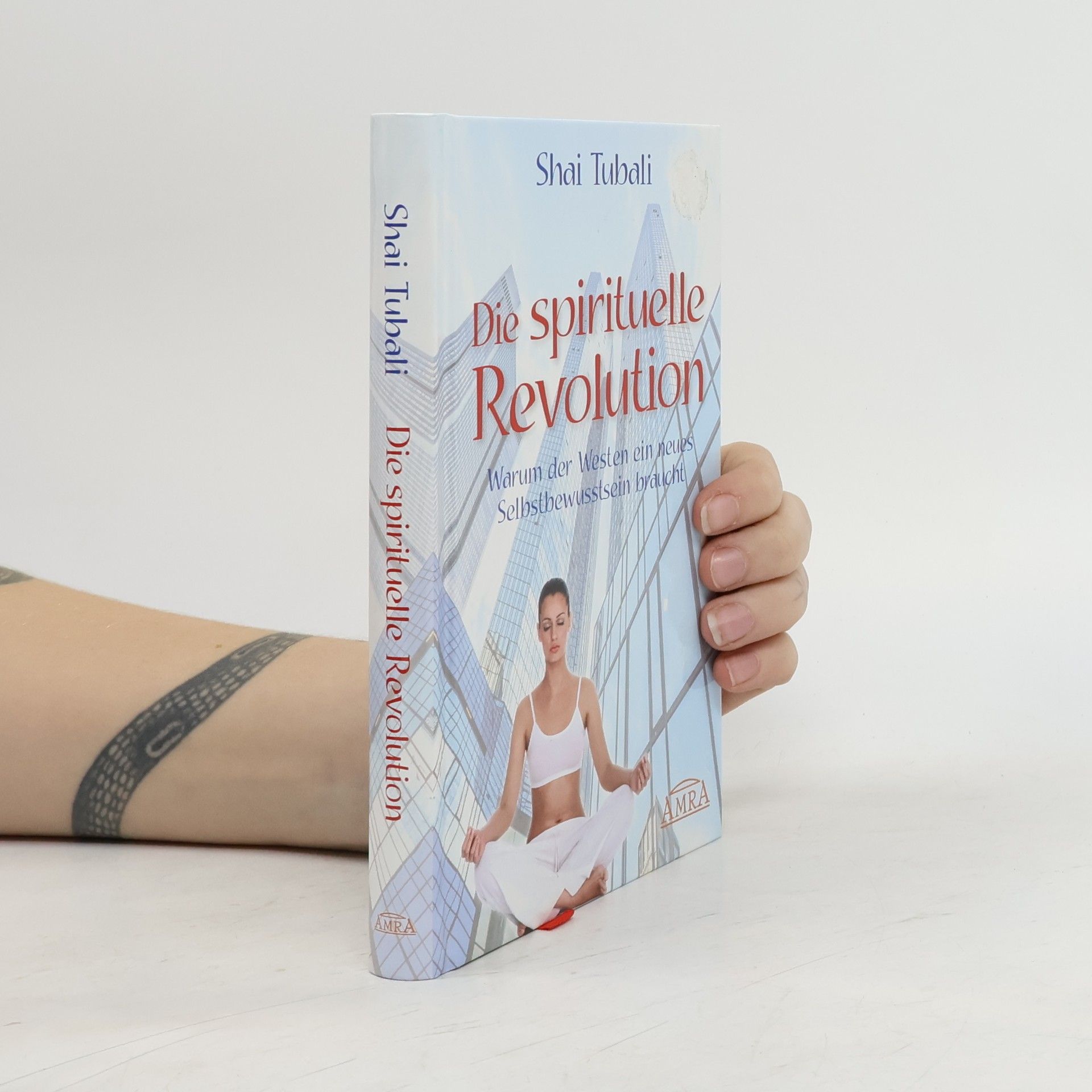 Shai Tubali Die spirituelle Revolution