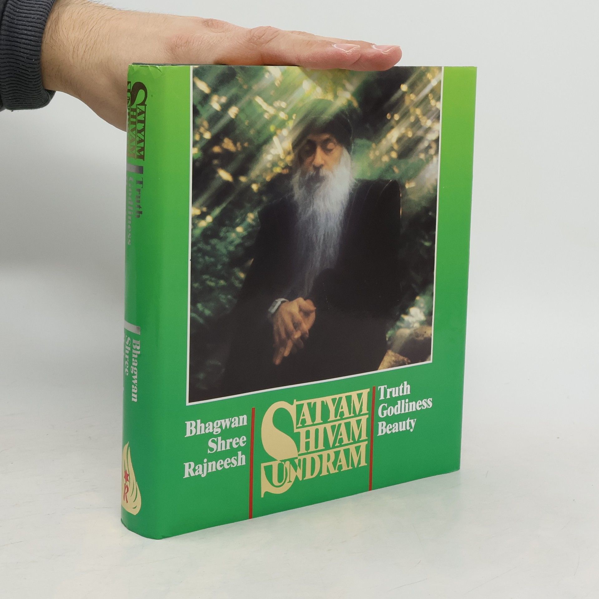 Osho Rajneesh Satyam, Shivam, Sundram. Truth Godliness Beauty