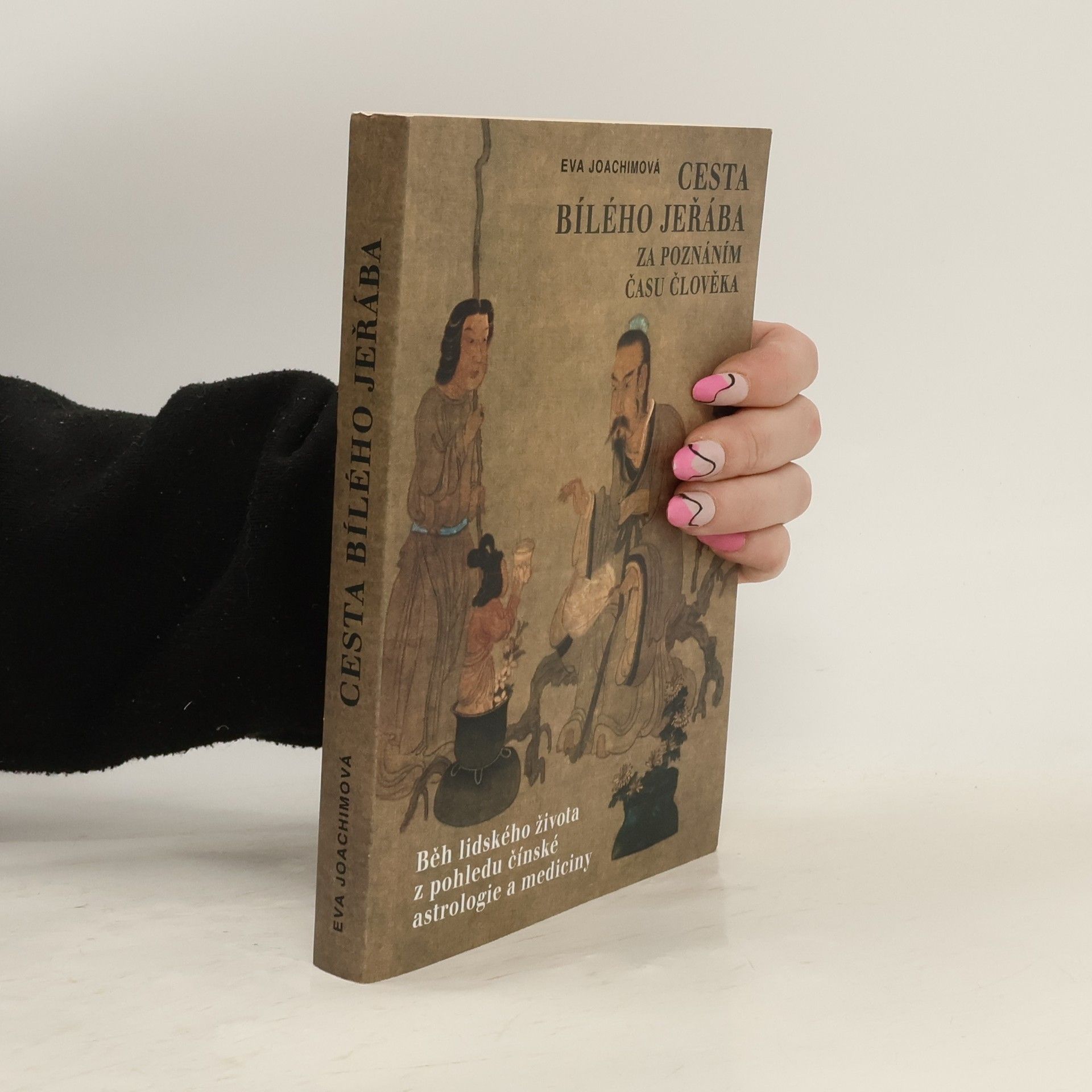 Eva Joachimová Cesta bílého jeřába. Za poznáním času člověka