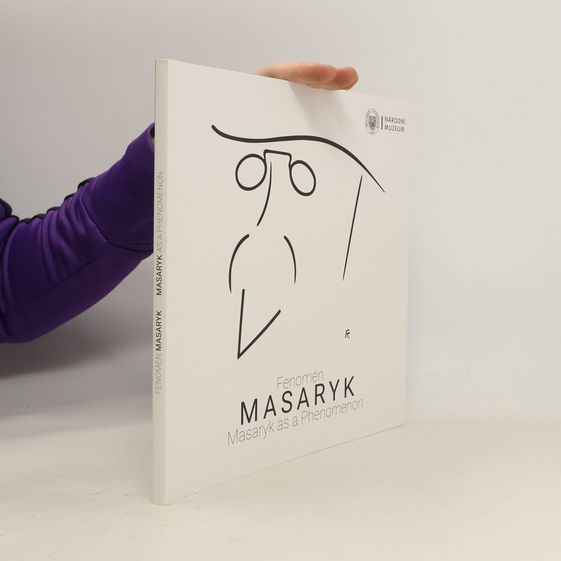 Fenomén Masaryk = Masaryk as a phenomenon