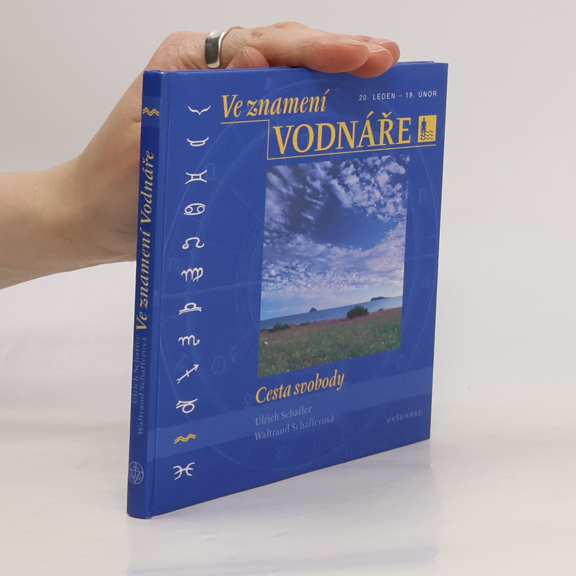 Ve znamení Vodnáře : [20. leden - 19. únor] : cesta svobody