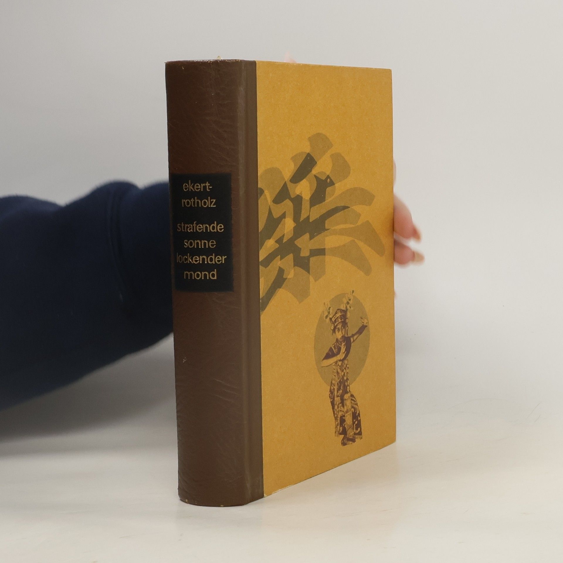 Alice Maria Ekert-Rotholz Strafende Sonne. Lockender Mond