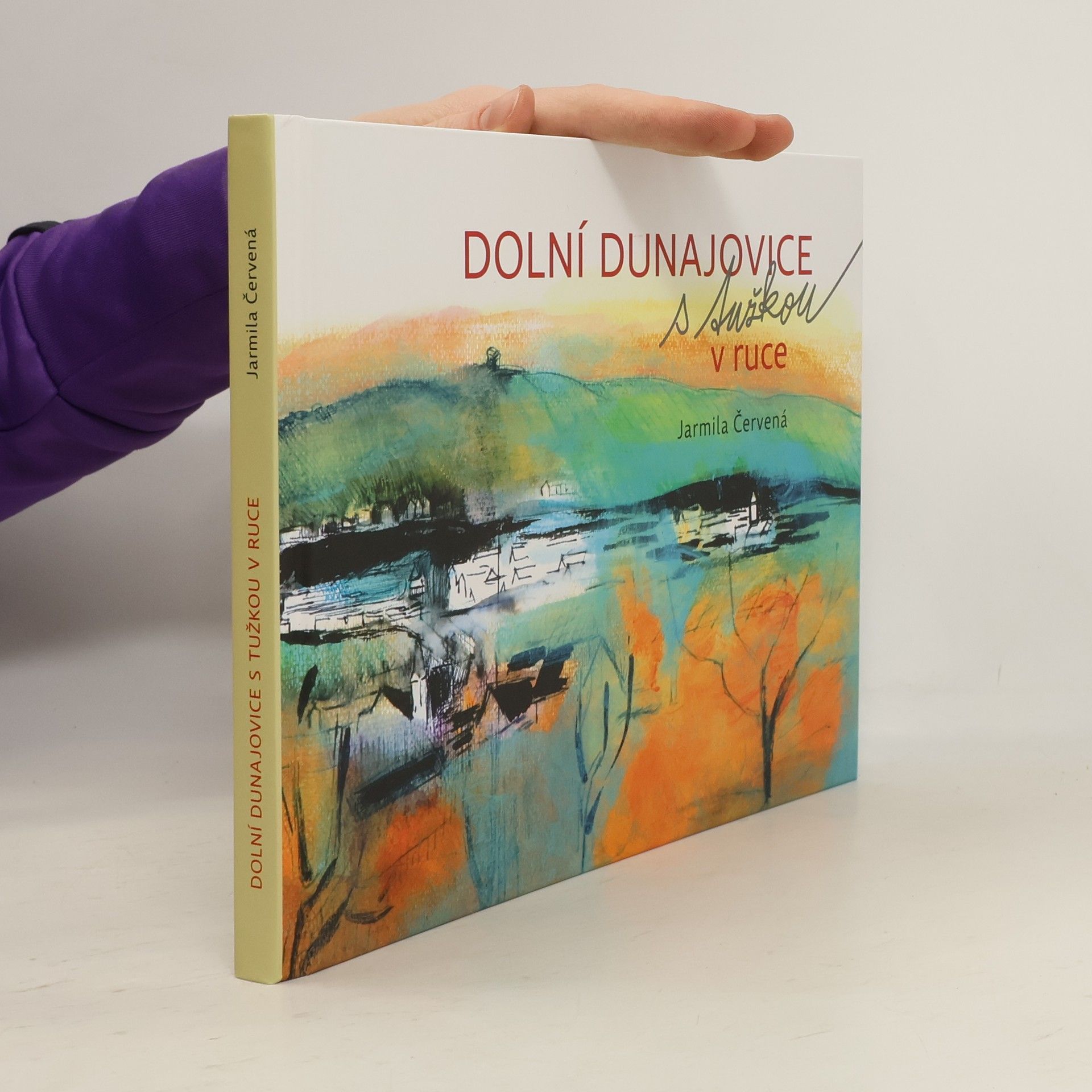 Dolní Dunajovice s tužkou v ruce