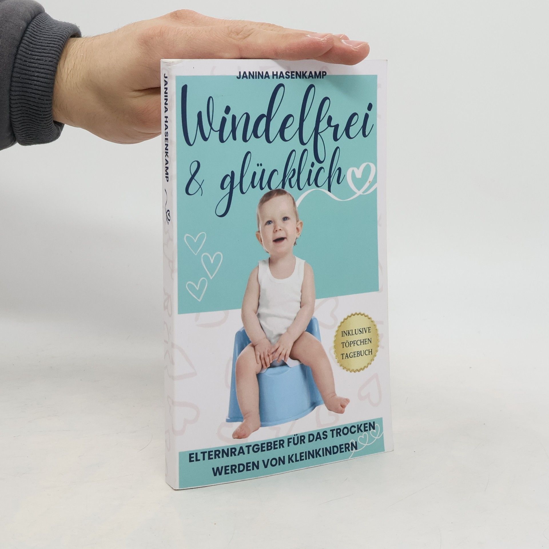 Töpfchentraining Windelfrei & Glücklich