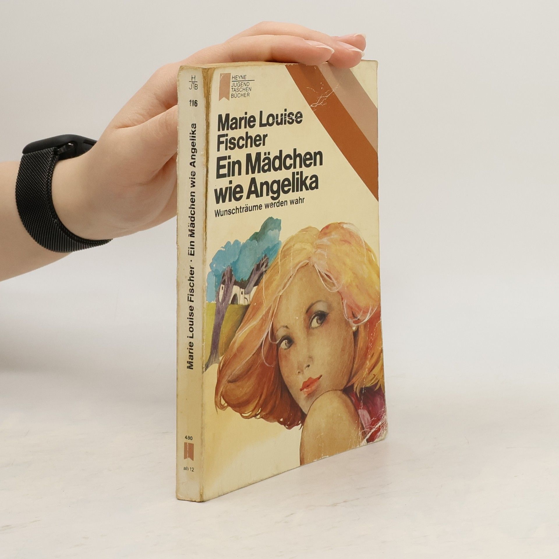 Marie Louise Fischer Jugend Taschen Bücher - 116: Ein Mädchen wie Angelika