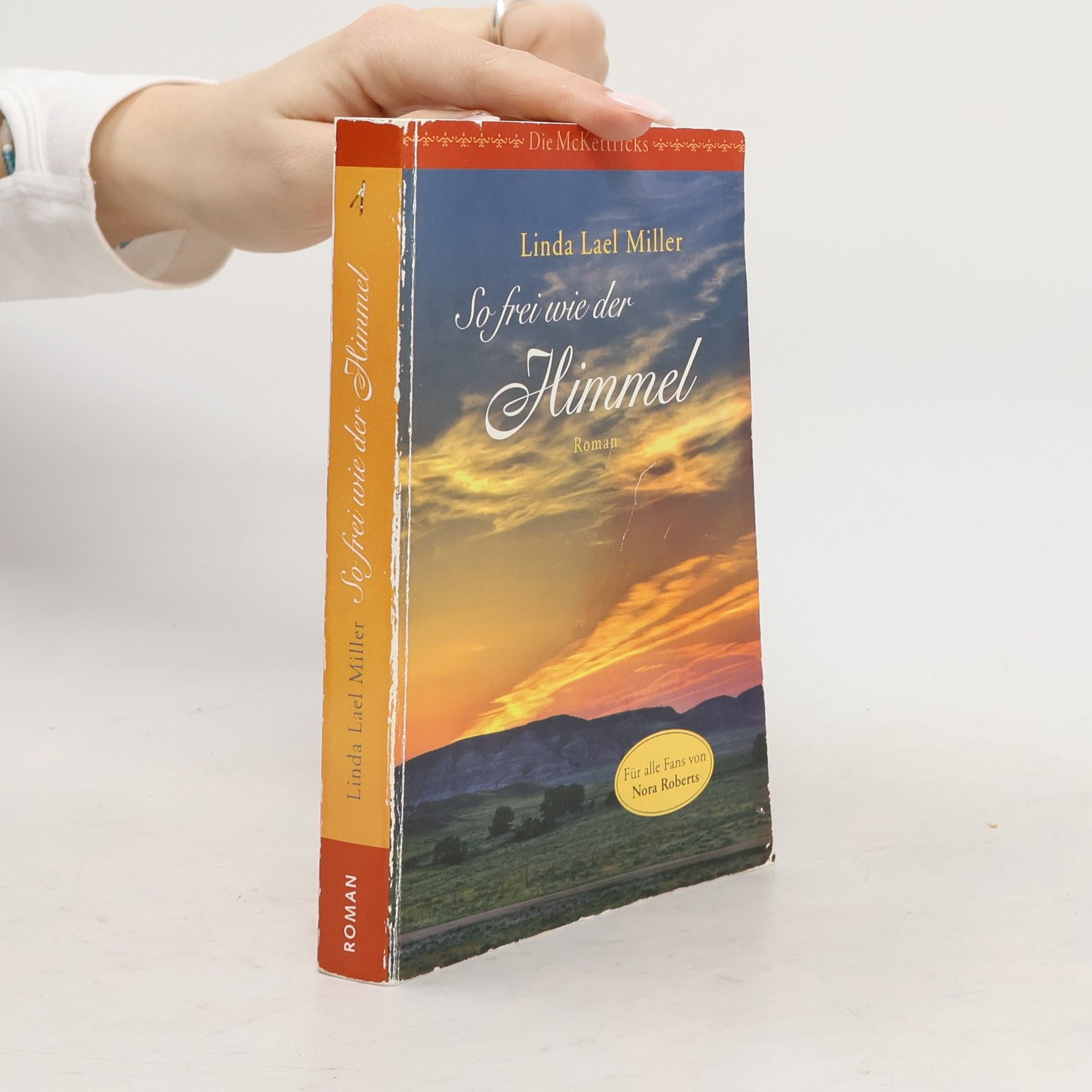 Linda Lael Miller So frei wie der Himmel