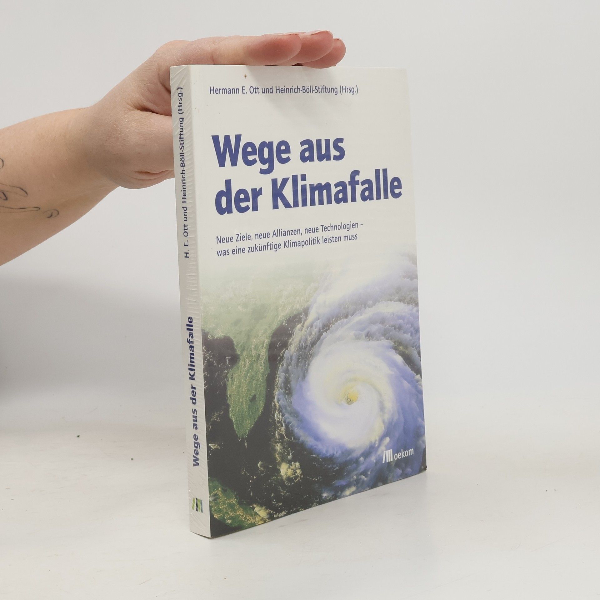 Hermann E. Ott Wege aus der Klimafalle