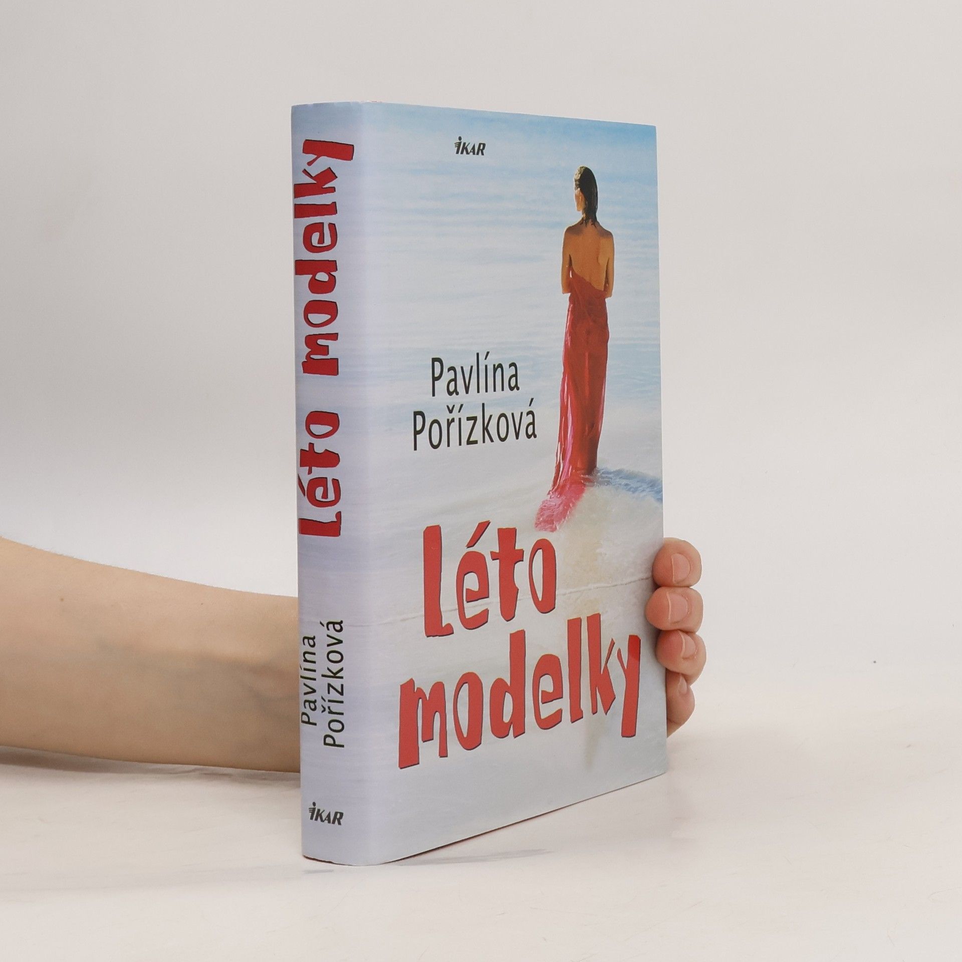 Pavlína Pořízková Léto modelky