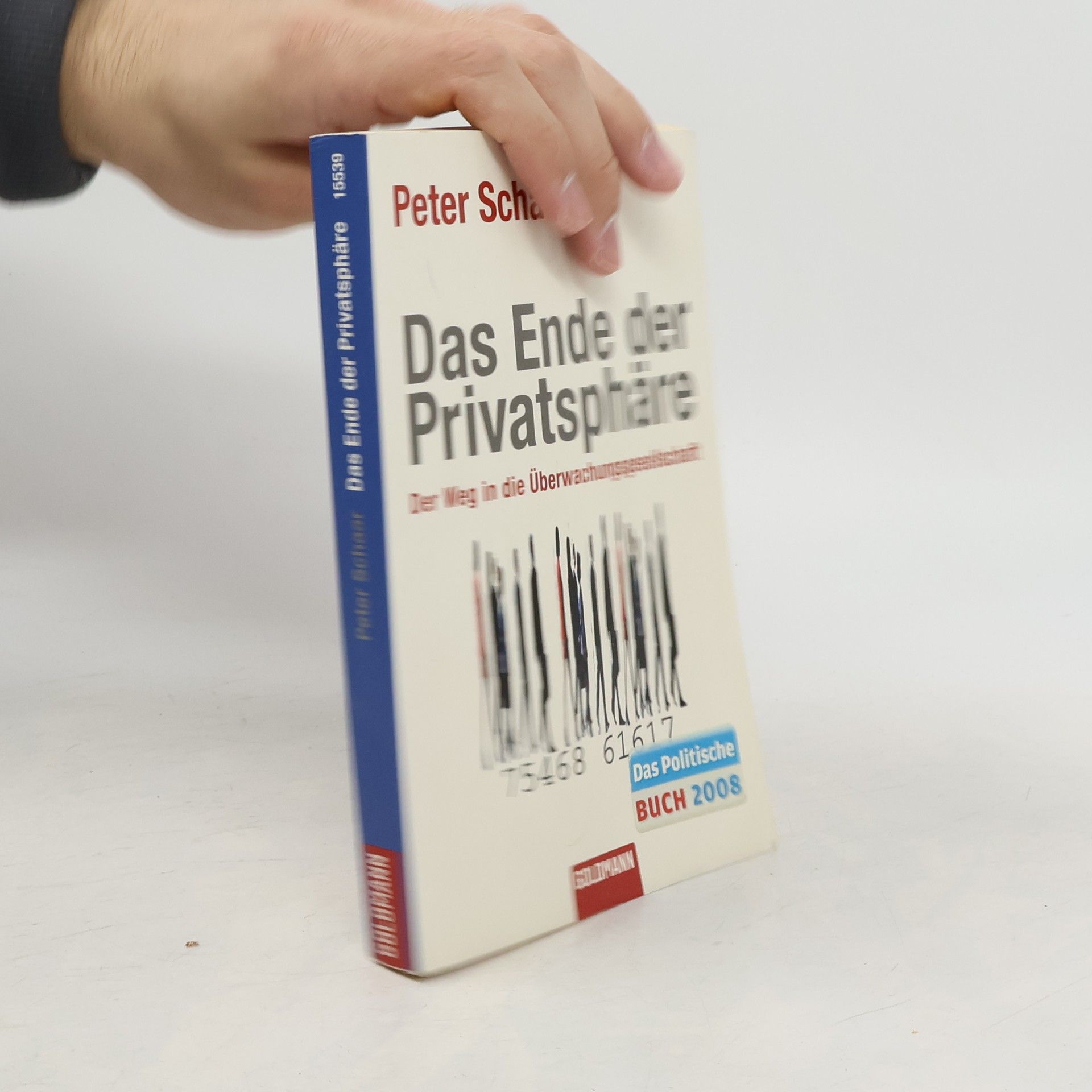 Peter Schaar Das Ende der Privatsphäre