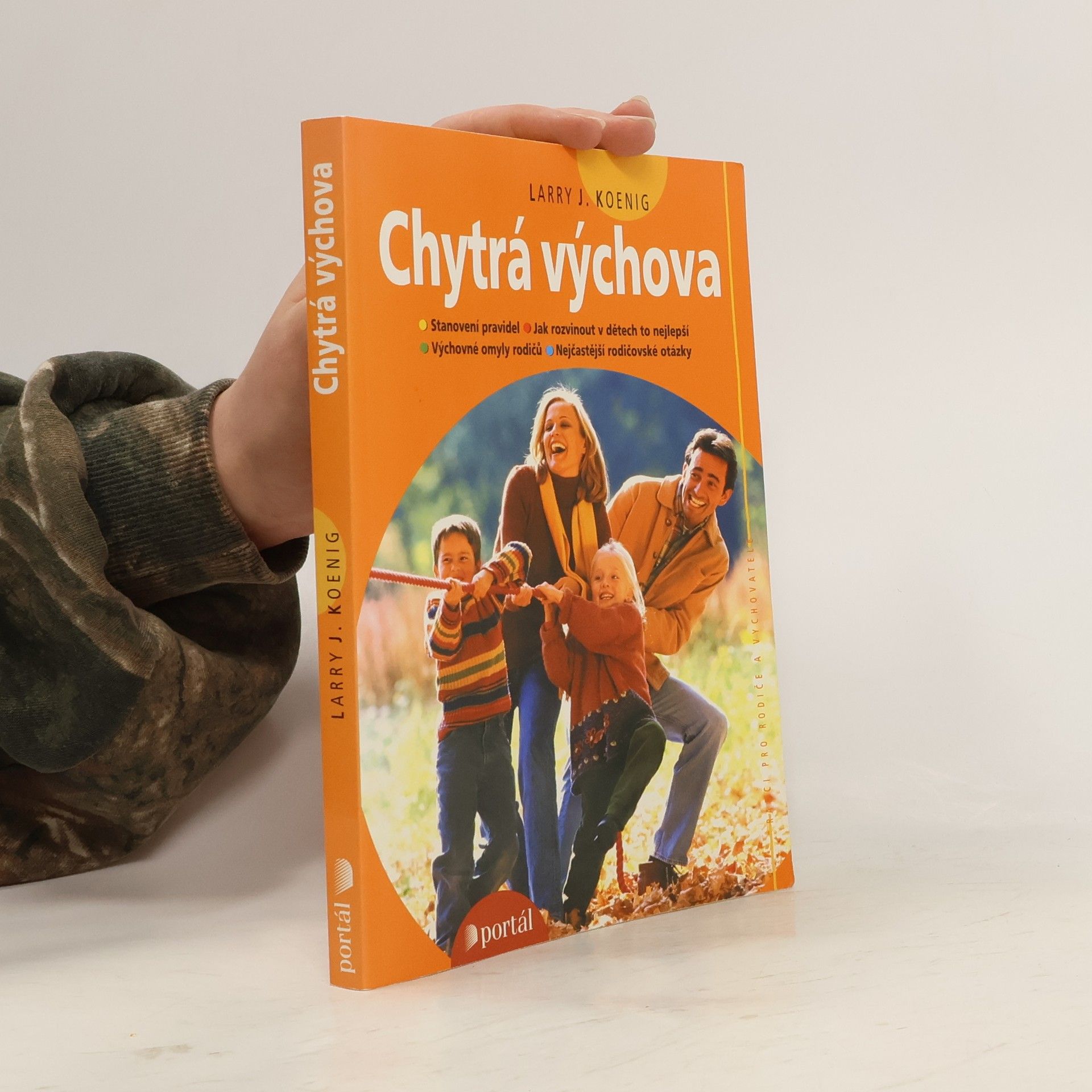 Larry Koenig Chytrá výchova