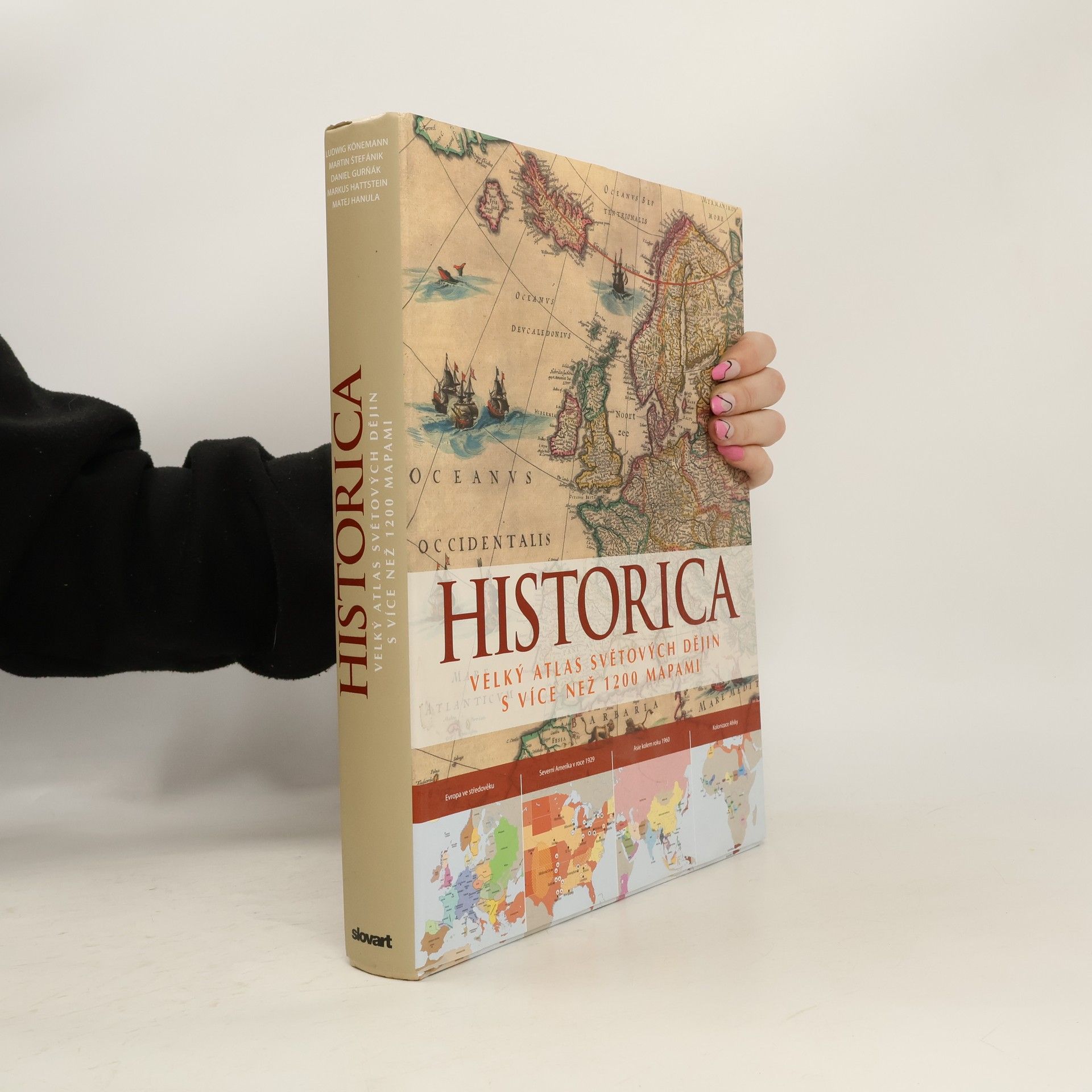Ludwig Könemann Historica. Velký atlas světových dějin s více než 1200 mapami