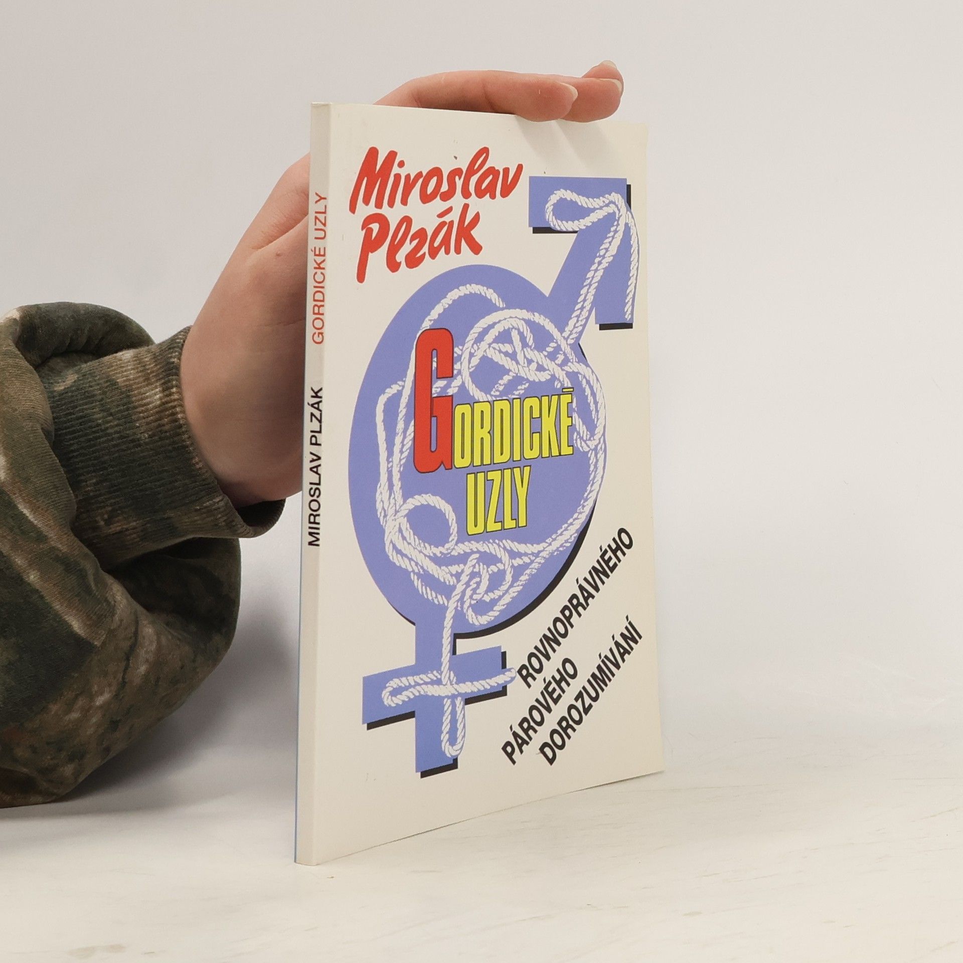 Miroslav Plzák Gordické uzly rovnoprávného párového dorozumívání